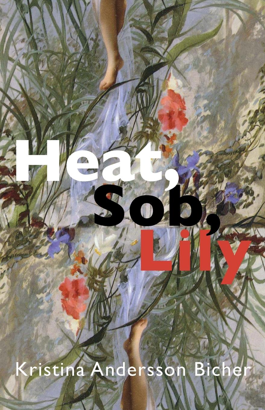 Vorderes Coverbild Heat, Sob, Lily