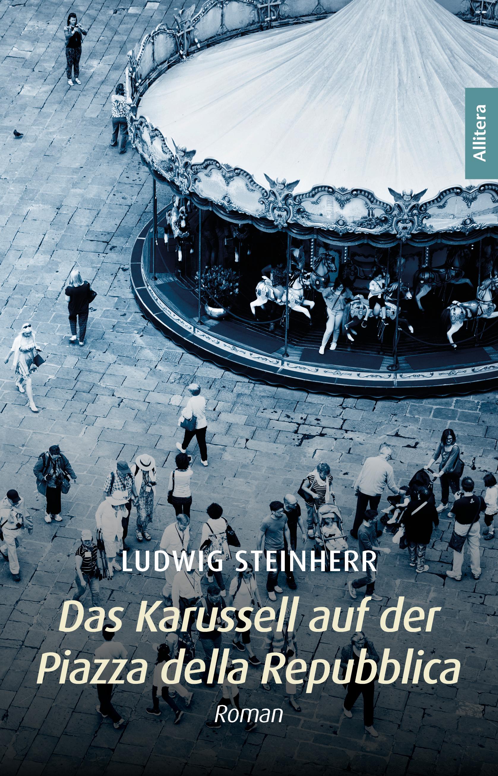 Vorderes Coverbild Das Karussell auf der Piazza della Repubblica