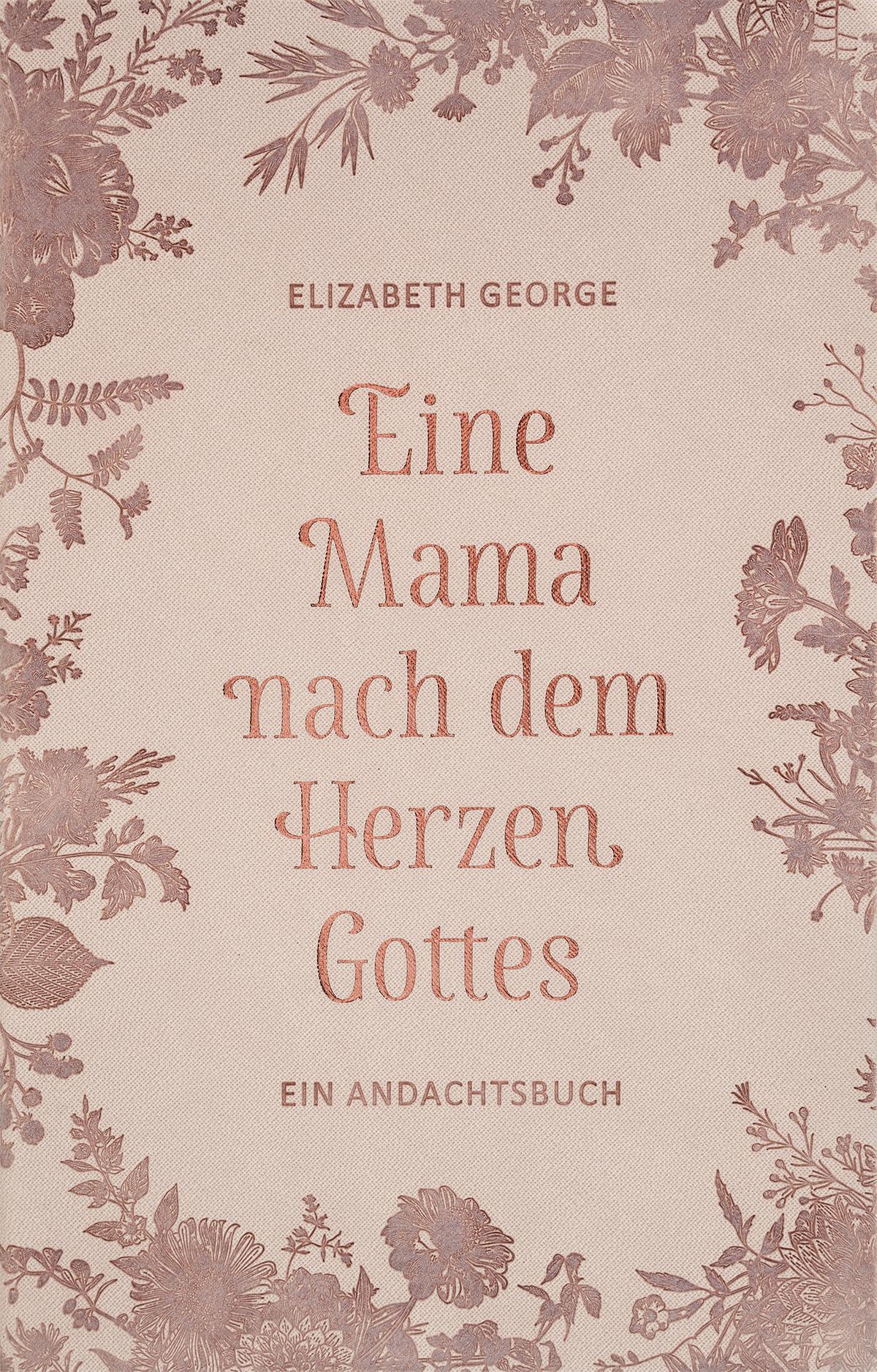 Vorderes Coverbild Eine Mama nach dem Herzen Gottes