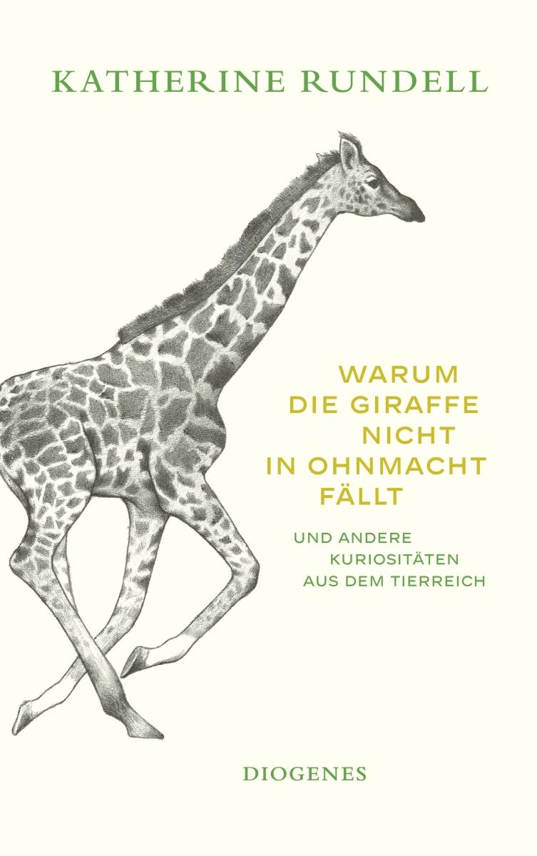Vorderes Coverbild Warum die Giraffe nicht in Ohnmacht fällt