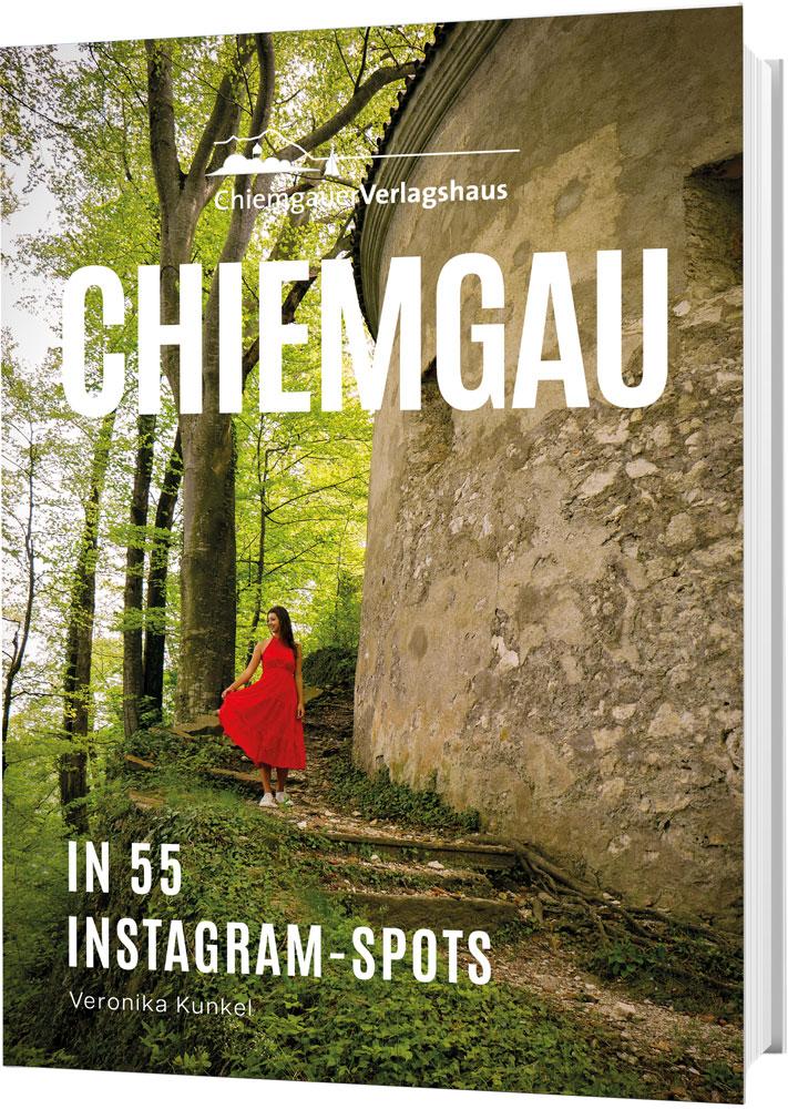 Vorderes Coverbild Chiemgau in 55 Instagram-Spots