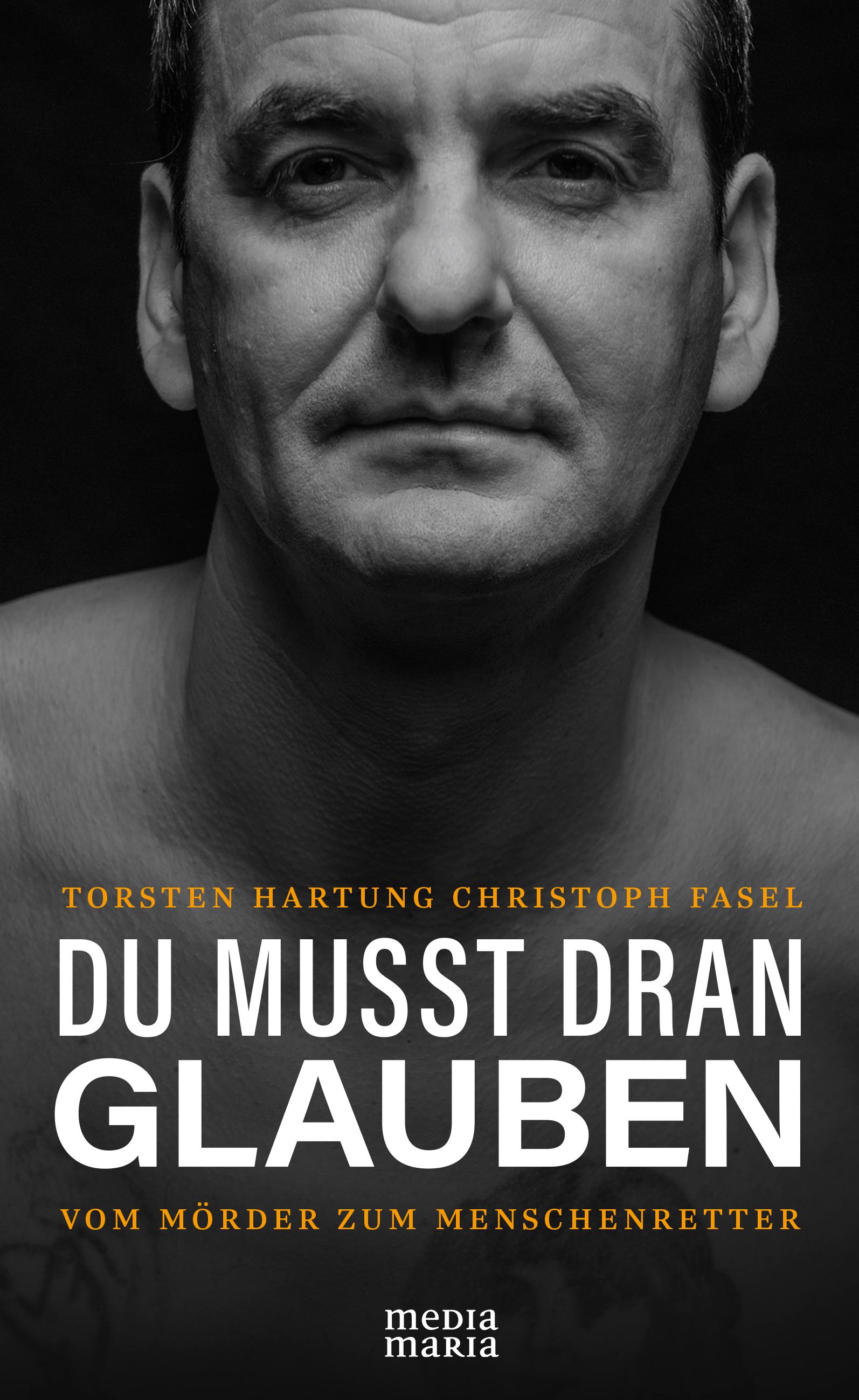 Vorderes Coverbild DU MUSST DRAN GLAUBEN