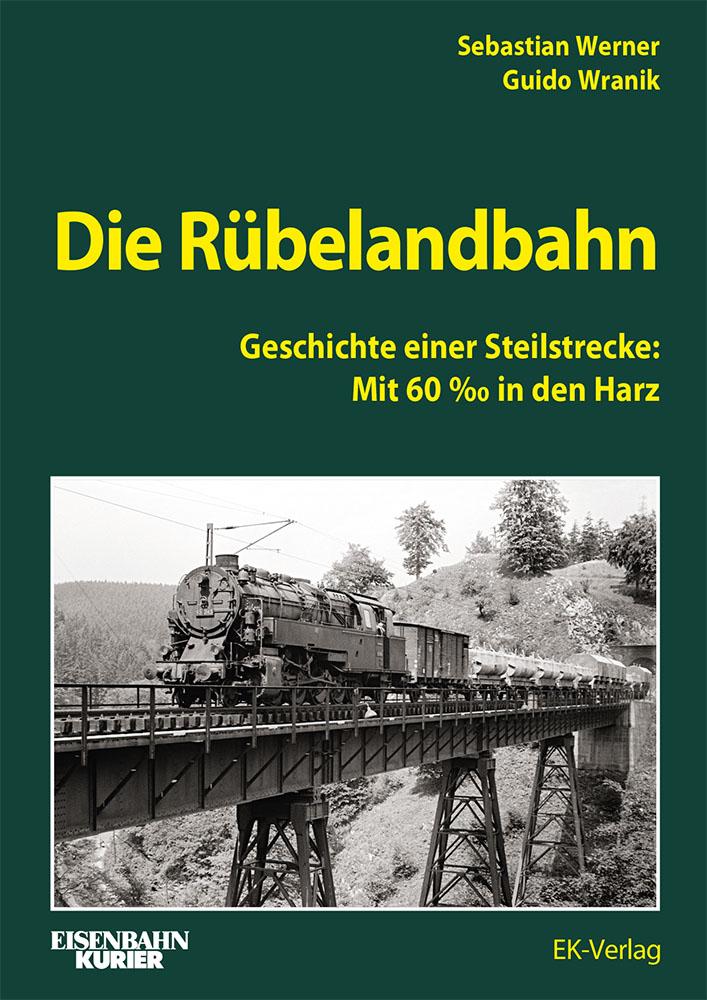Vorderes Coverbild Die Rübelandbahn