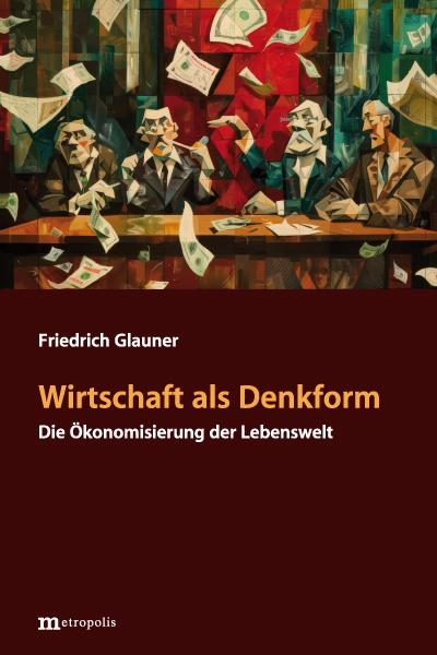 Vorderes Coverbild Wirtschaft als Denkform