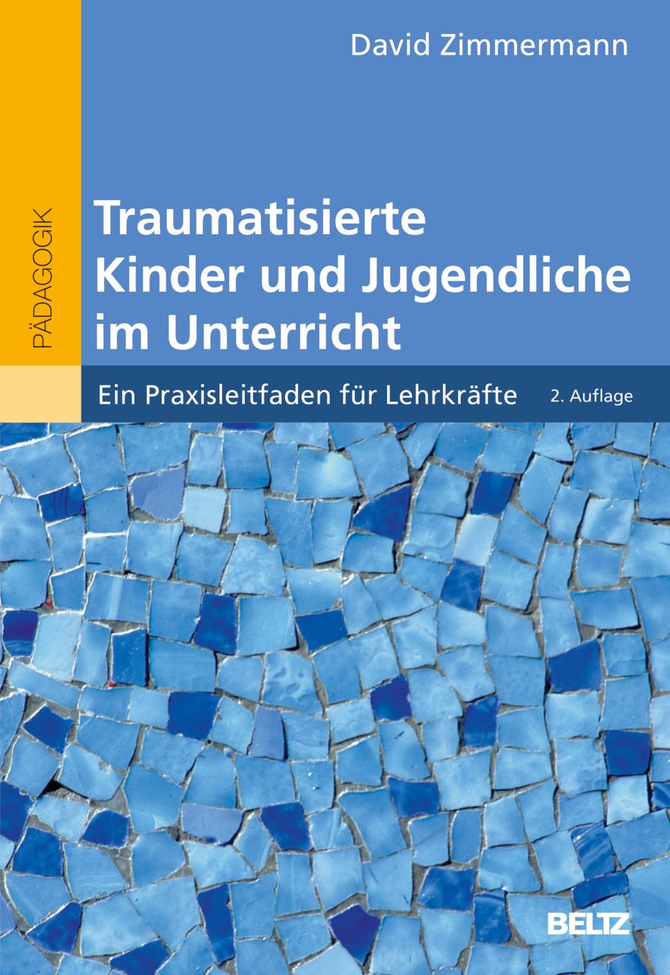 Vorderes Coverbild Traumatisierte Kinder und Jugendliche im Unterricht