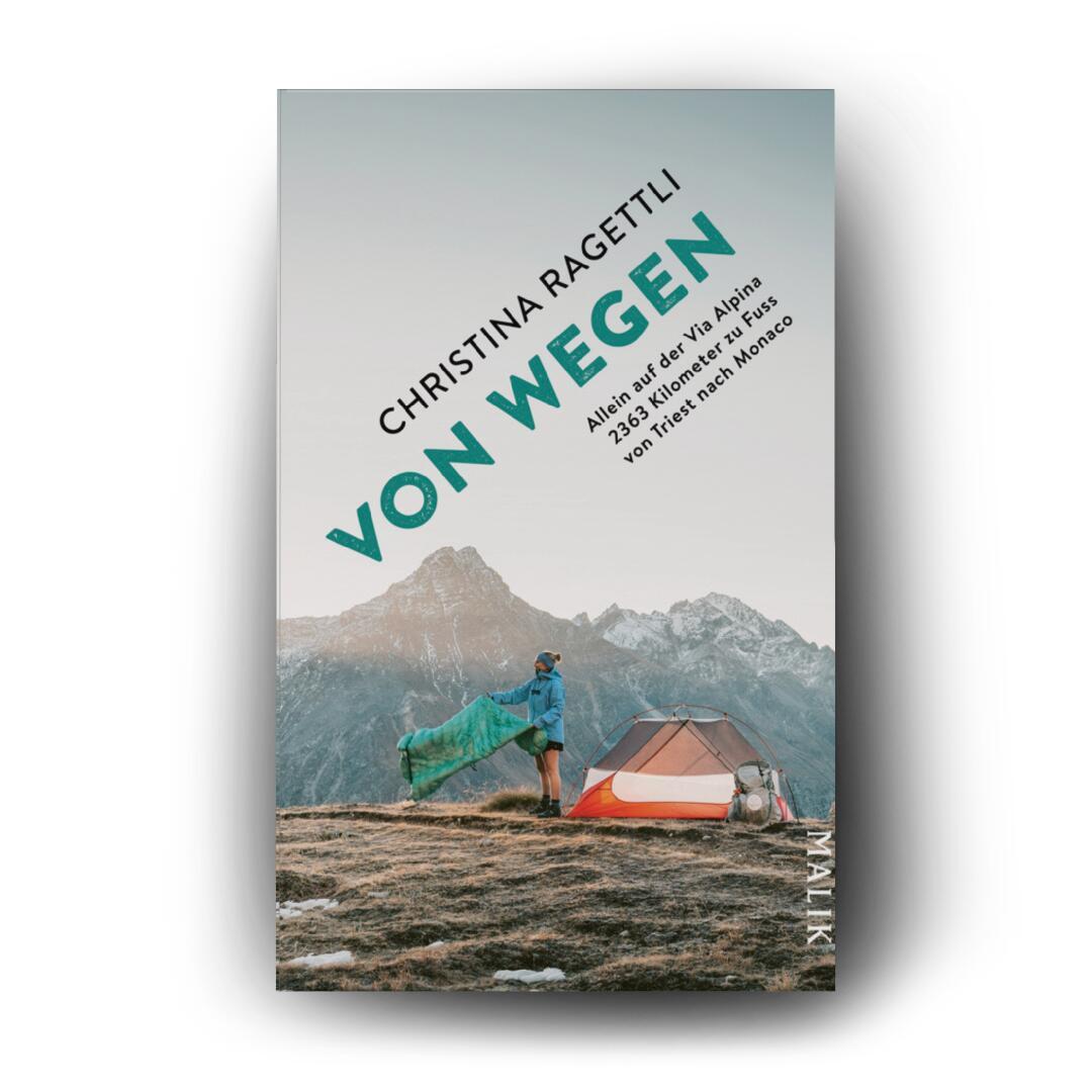 Beispielinhalt (Bild) VON WEGEN. Allein auf der Via Alpina - 2363 Kilometer zu Fuss von Triest nach Monaco
