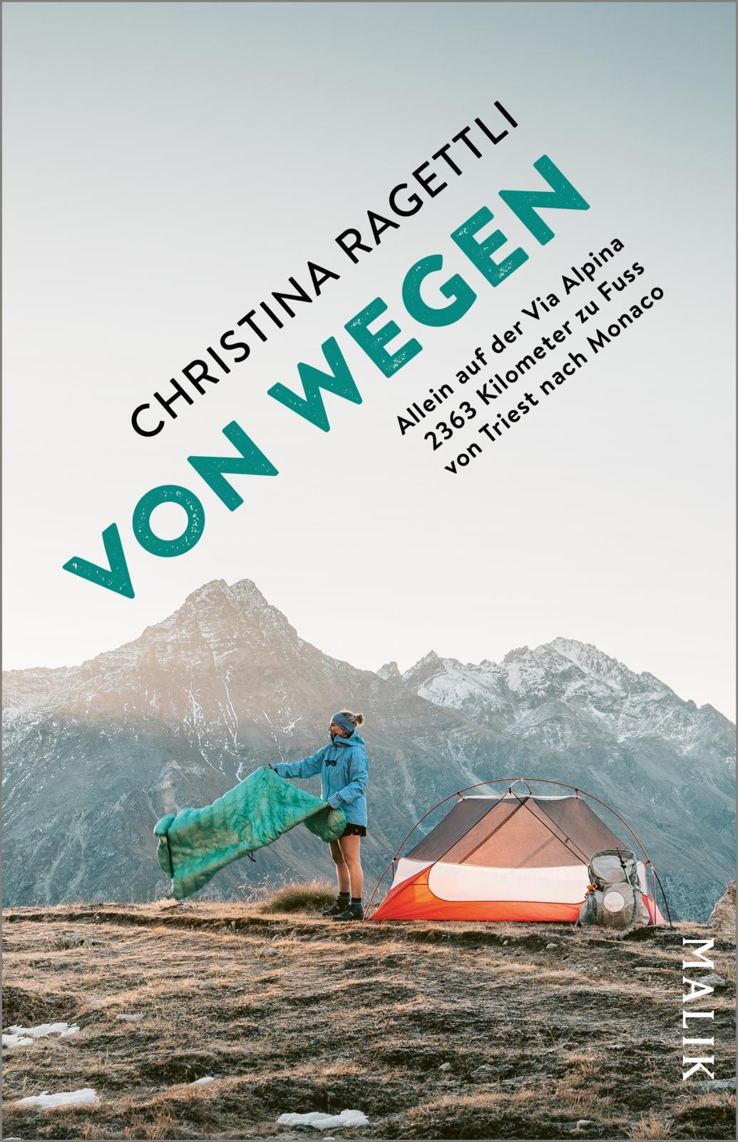 Vorderes Coverbild VON WEGEN. Allein auf der Via Alpina - 2363 Kilometer zu Fuss von Triest nach Monaco