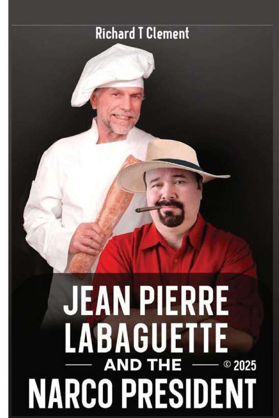Vorderes Coverbild Jean Pierre Labaguette and the Narco President