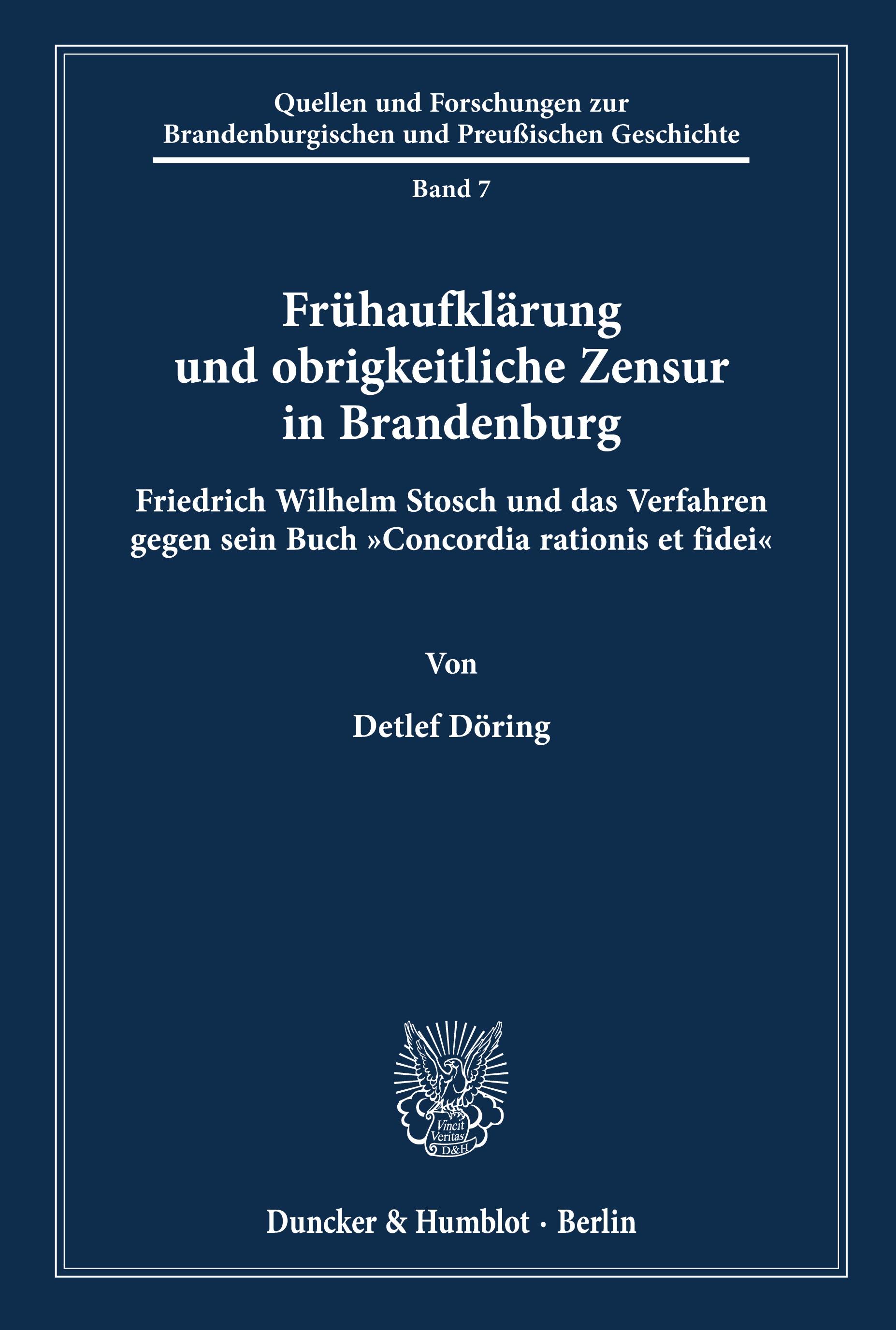 Vorderes Coverbild Frühaufklärung und obrigkeitliche Zensur in Brandenburg.