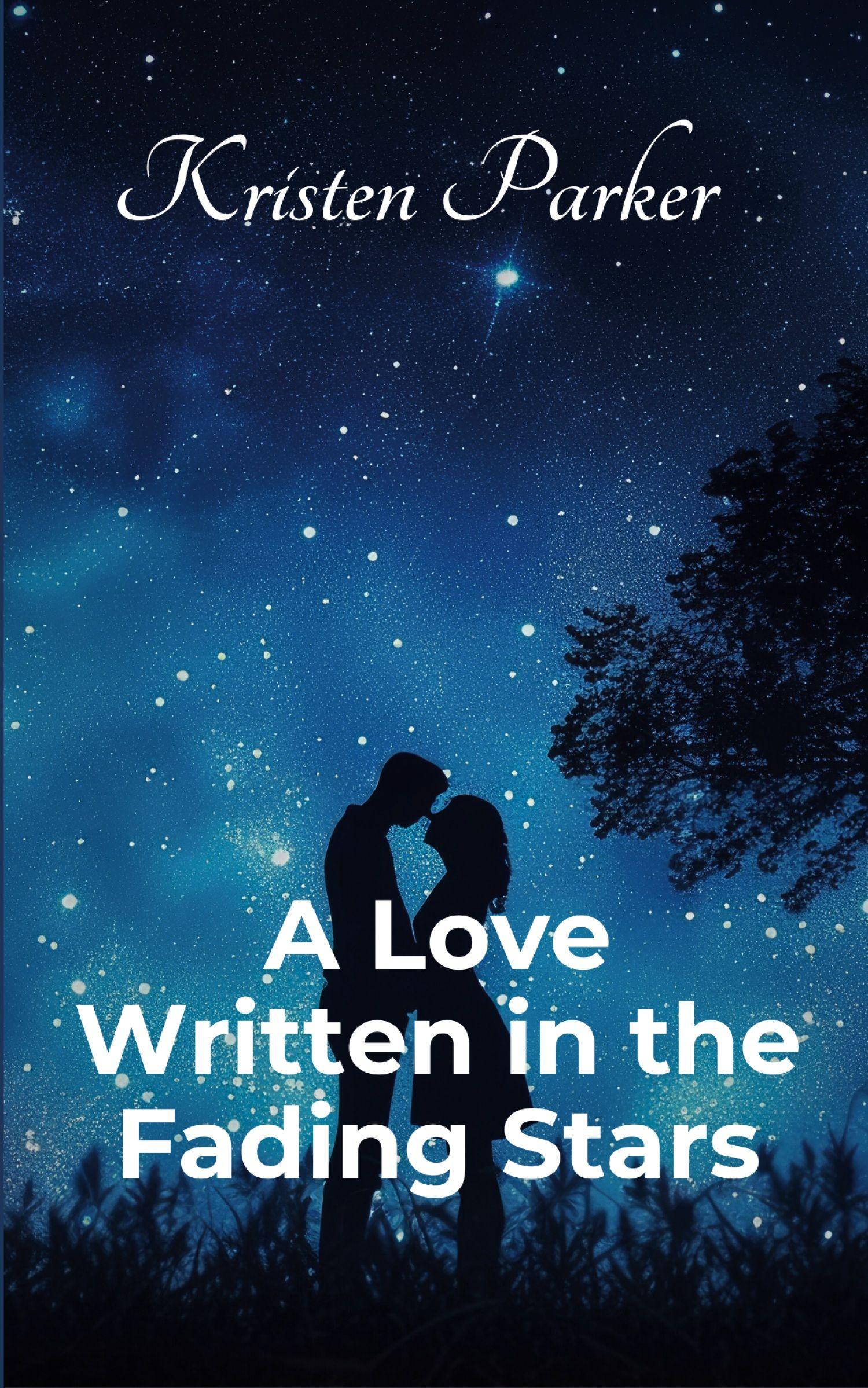 Vorderes Coverbild A LOVE WRITTEN IN THE FADING STARS