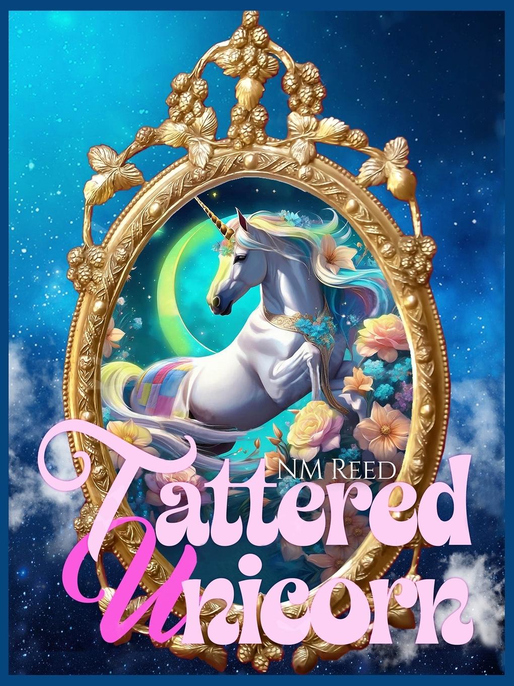Vorderes Coverbild Tattered Unicorn