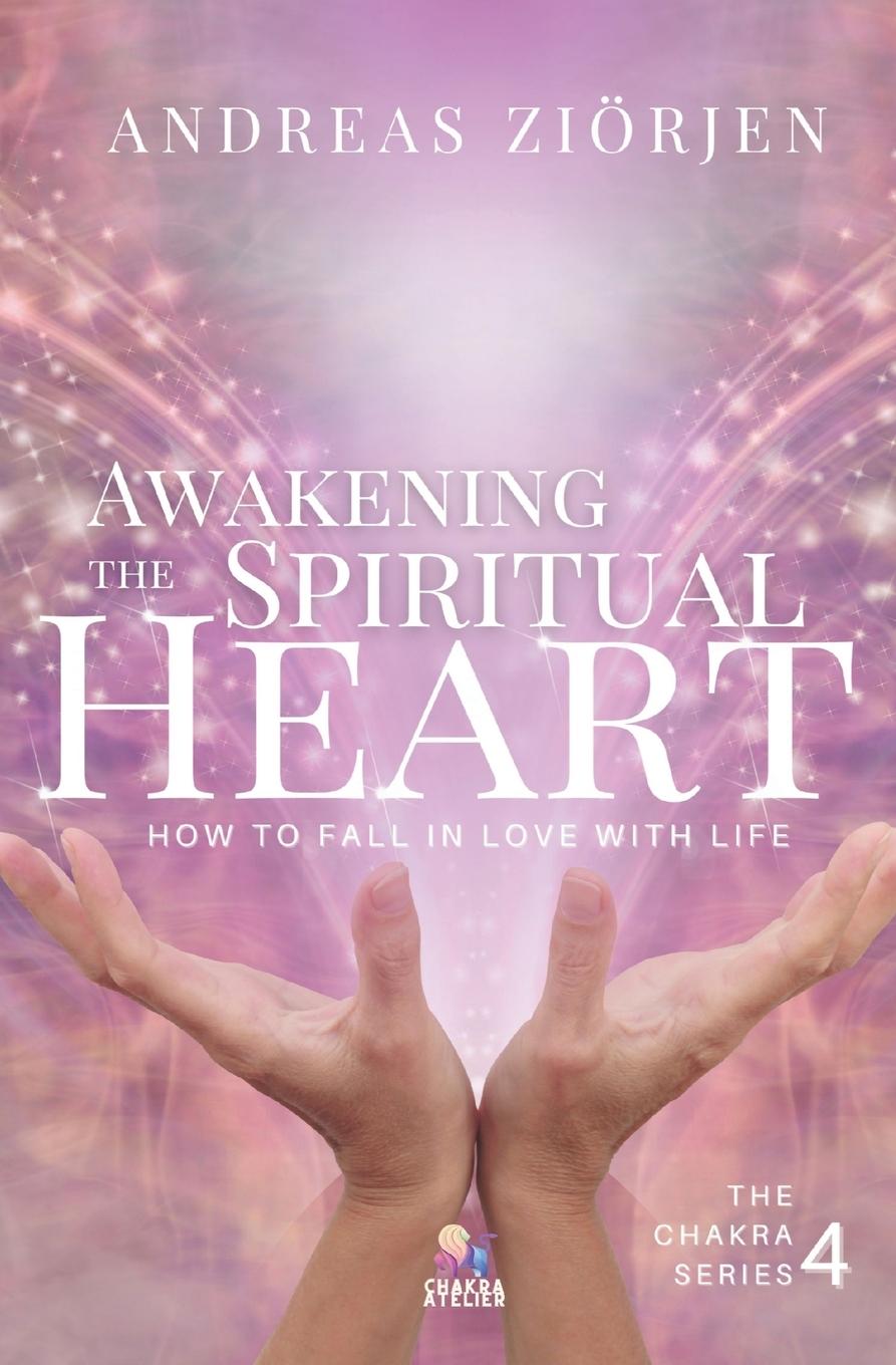 Vorderes Coverbild Awakening the Spiritual Heart