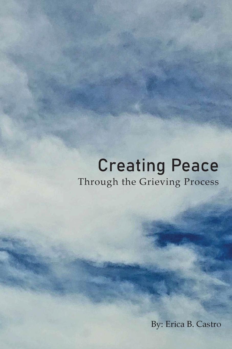 Vorderes Coverbild Creating Peace through the Grieving Process