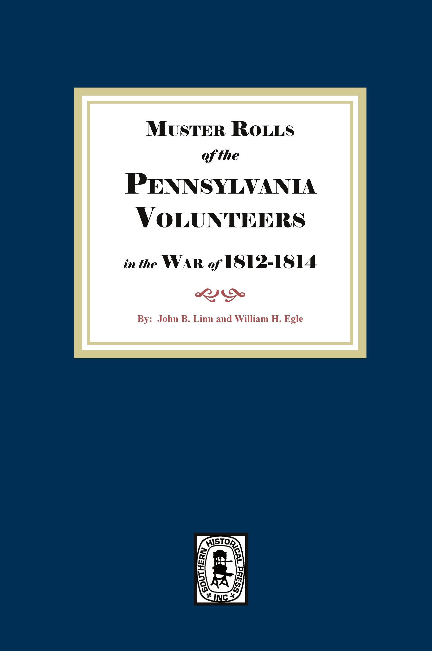 Vorderes Coverbild Muster Rolls of the Pennsylvania Volunteers in the War of 1812-1814
