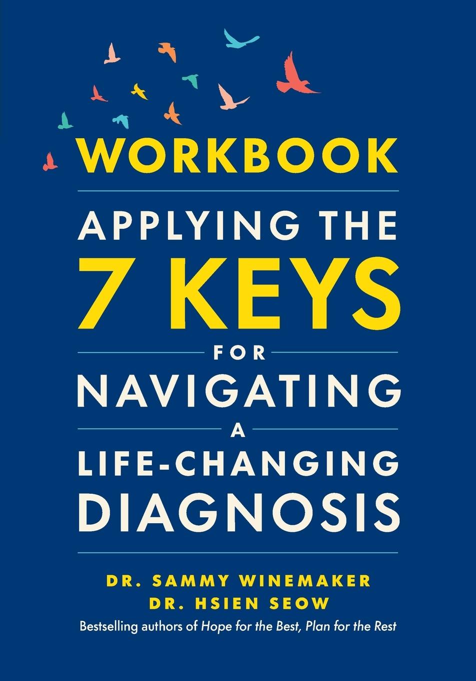 Vorderes Coverbild Workbook-Applying the 7 Keys for Navigating a Life-Changing Diagnosis