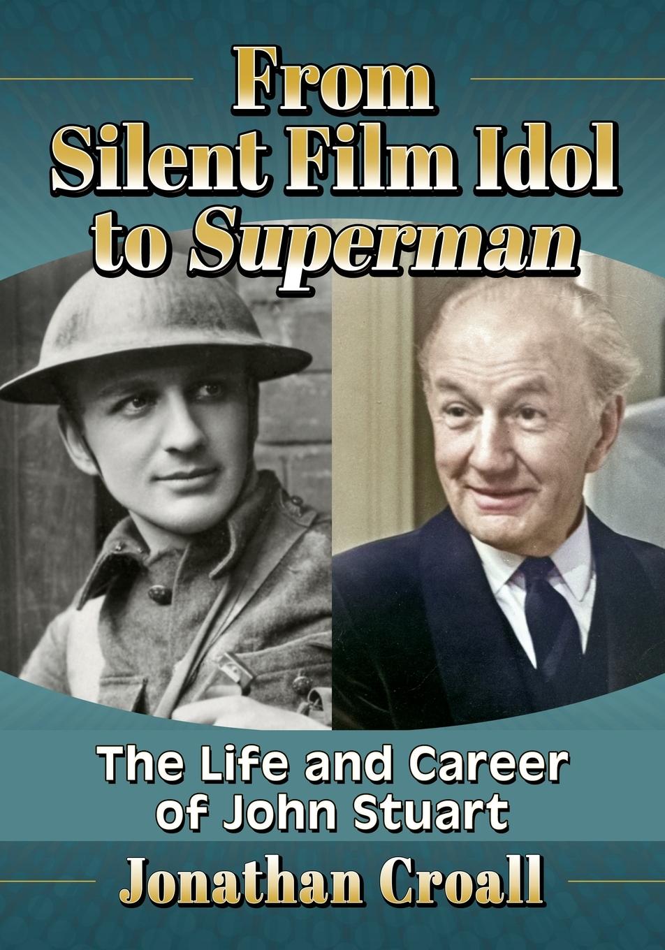 Vorderes Coverbild From Silent Film Idol to Superman