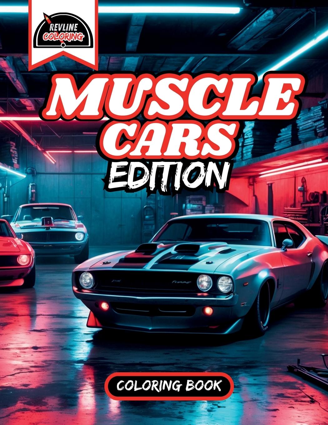 Vorderes Coverbild Revline Coloring Muscle Cars Edition Car Coloring Book