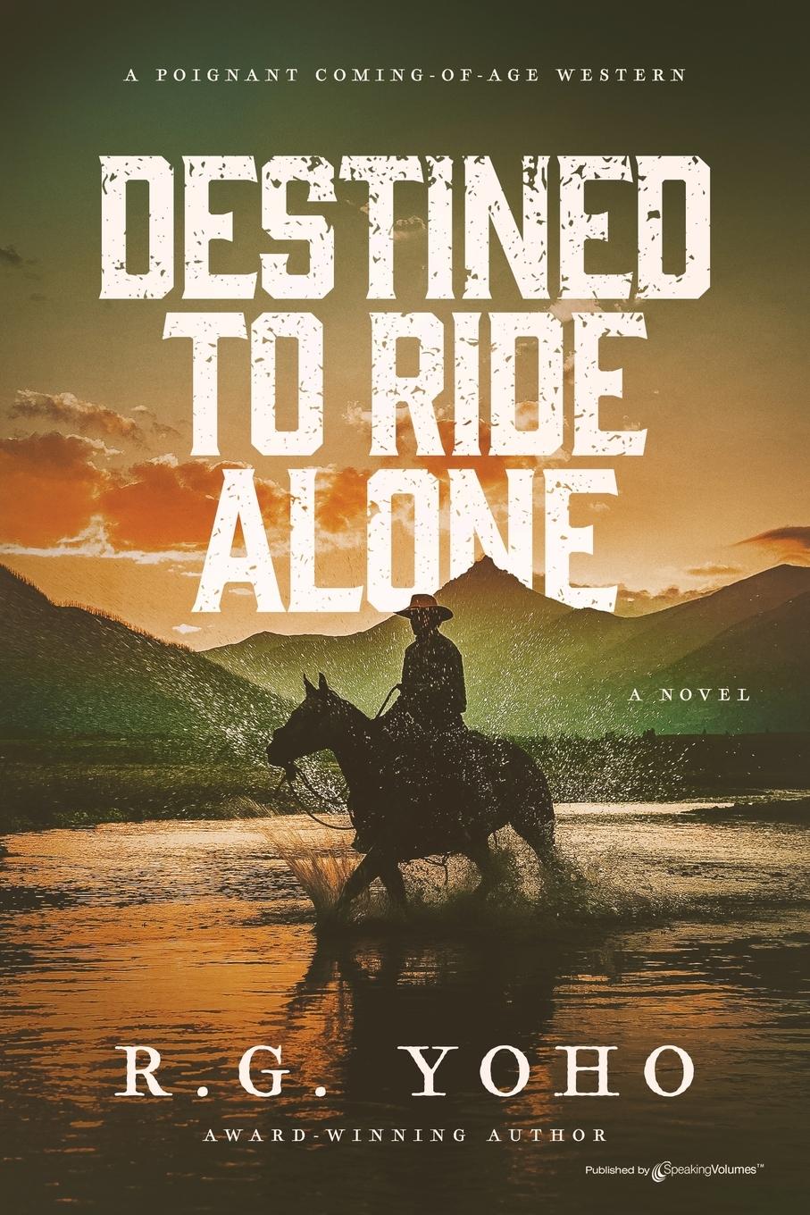 Vorderes Coverbild Destined to Ride Alone