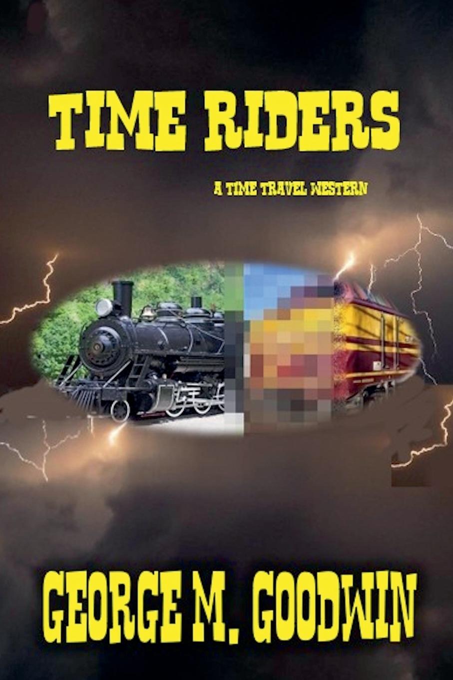 Vorderes Coverbild Time Riders -  A Western Time Travel