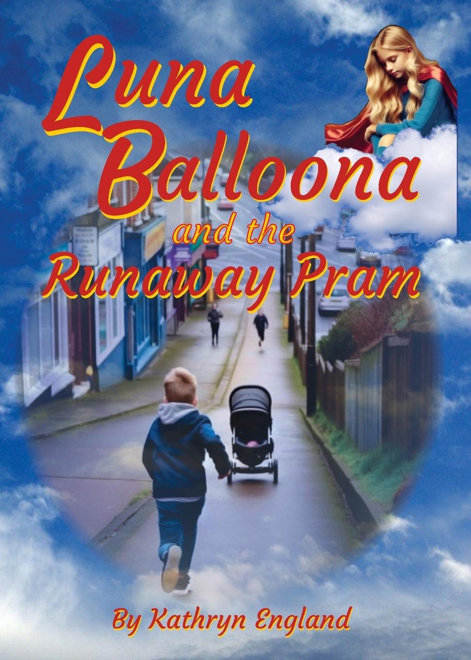 Vorderes Coverbild Luna Balloona and the Runaway Pram