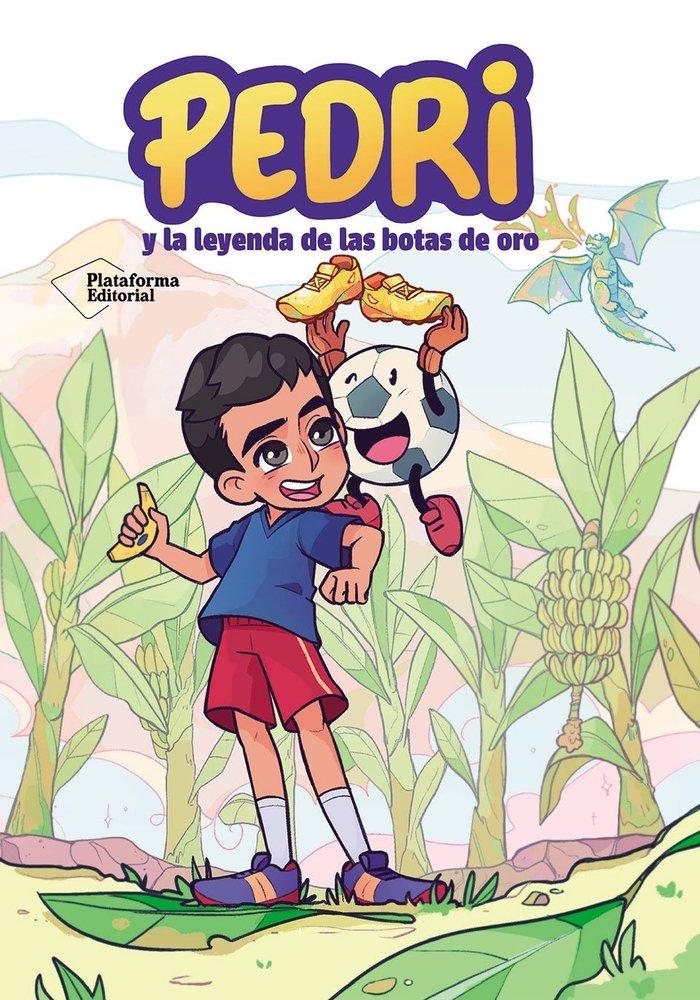 Vorderes Coverbild Pedri y la leyenda de las botas de oro