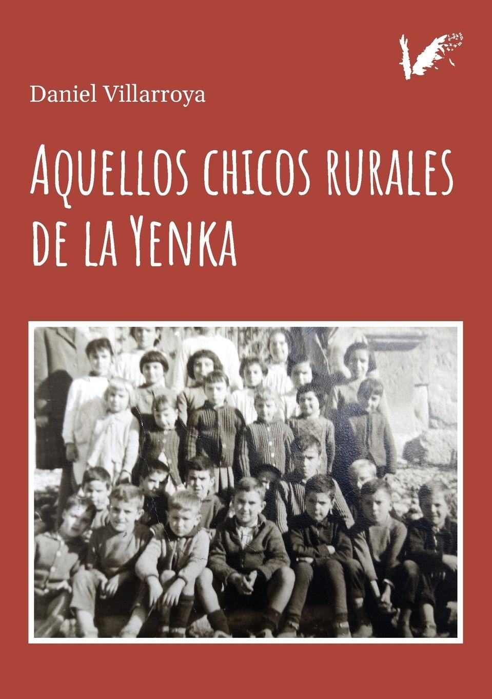 Vorderes Coverbild Aquellos chicos rurales de la Yenka