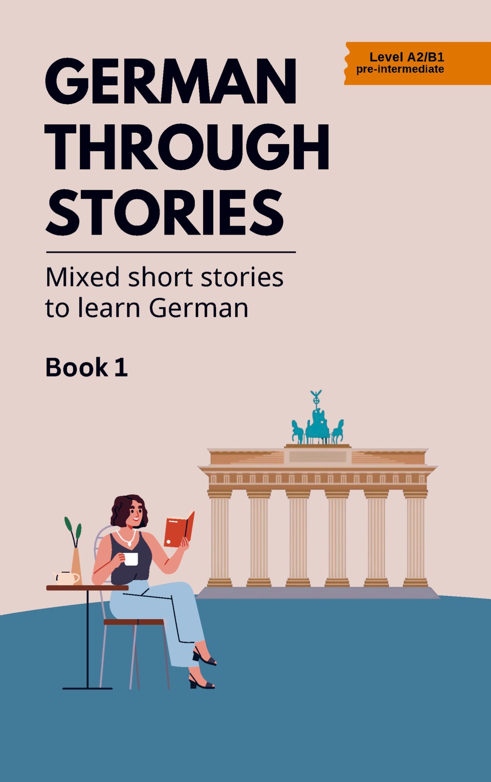 Vorderes Coverbild German Through Stories - Book 1