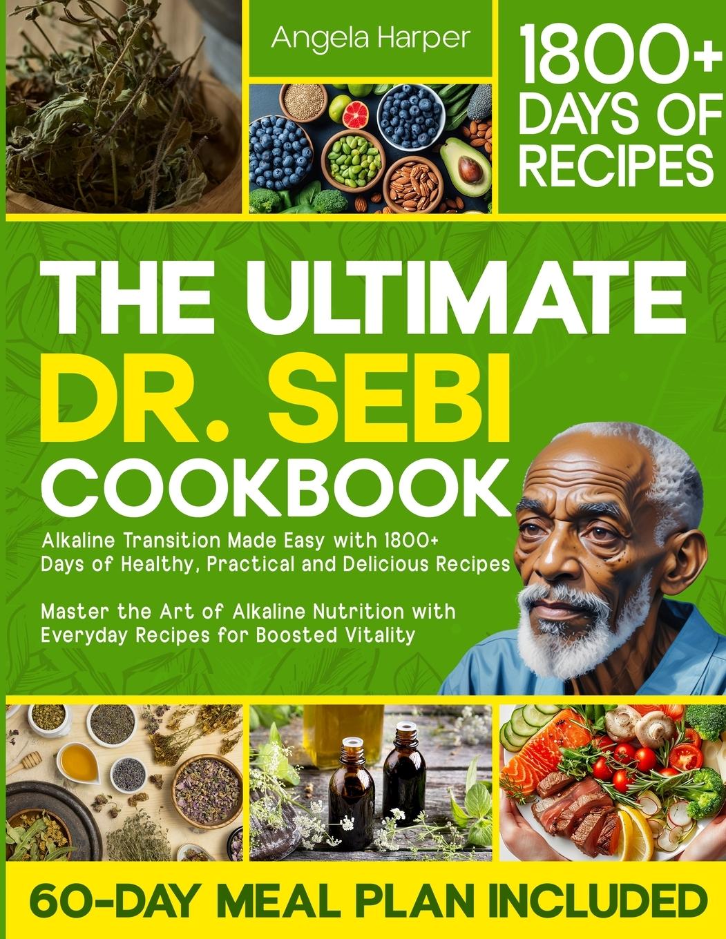 Vorderes Coverbild The Ultimate Dr. Sebi Cookbook