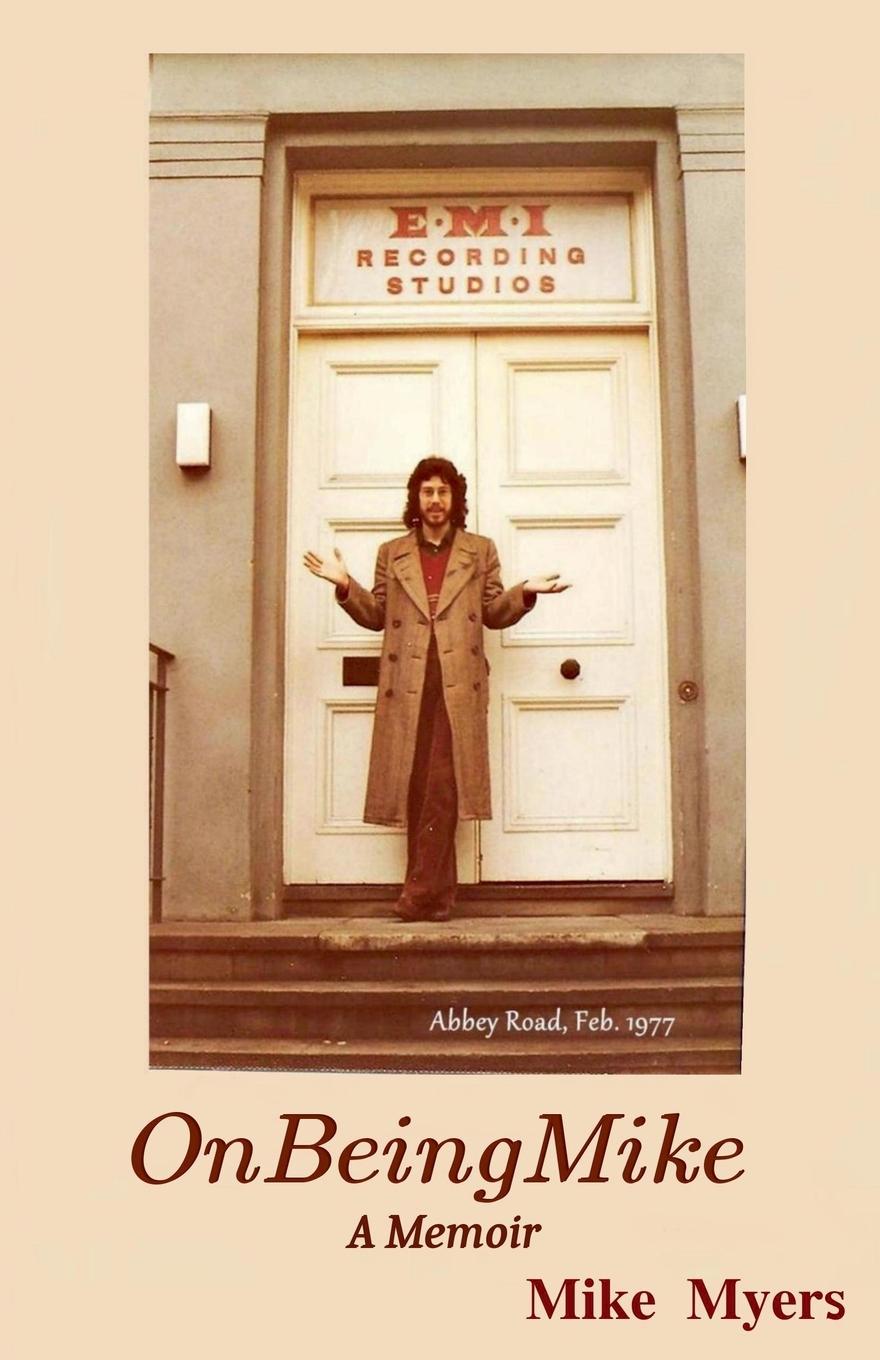 Vorderes Coverbild On Being Mike, A Memoir