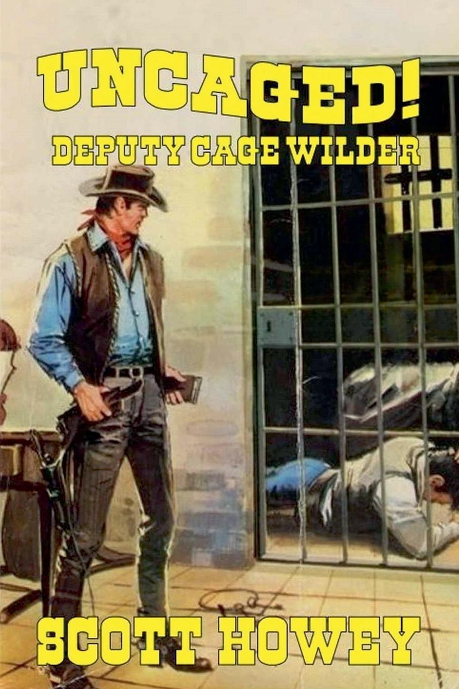 Vorderes Coverbild Deputy Cage Wilder - Uncaged
