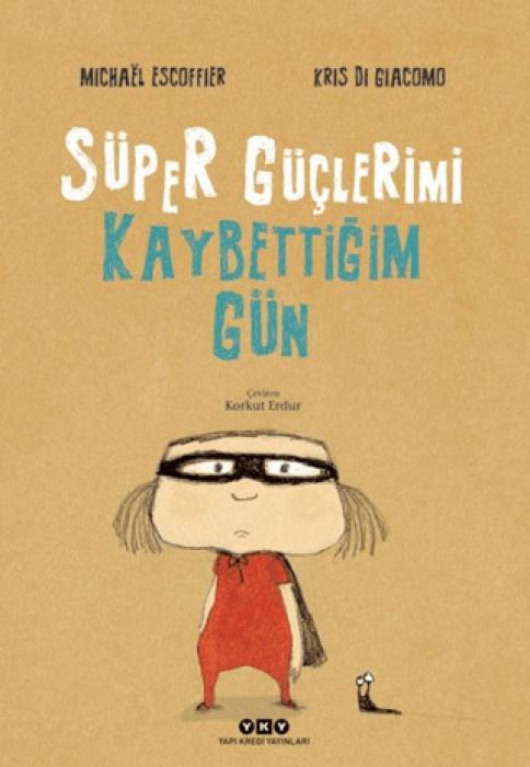 Vorderes Coverbild Süper Güclerimi Kaybettigim Gün