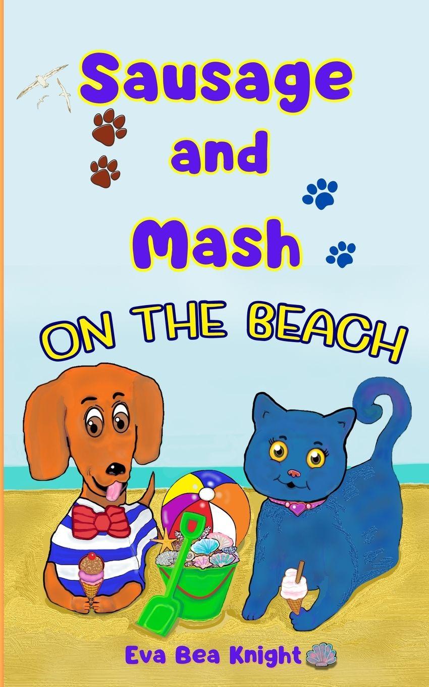 Vorderes Coverbild Sausage and Mash On the Beach