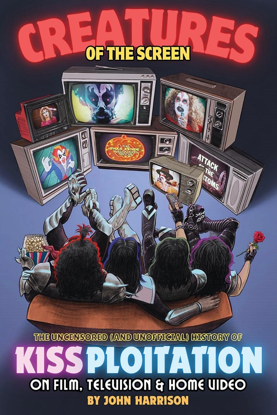 Vorderes Coverbild Creatures of the Screen - The Uncensored (and Unofficial) History of Kissploitation on Film, Television & Home Video