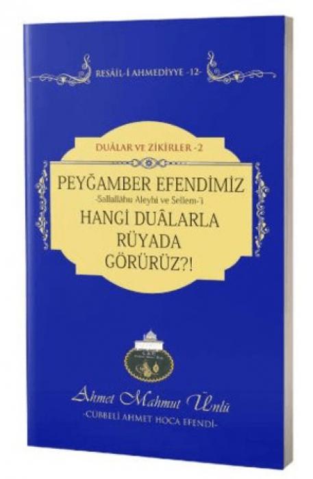 Vorderes Coverbild Peygamber Efendimizi Hangi Dualarla Rüyada Görürüz