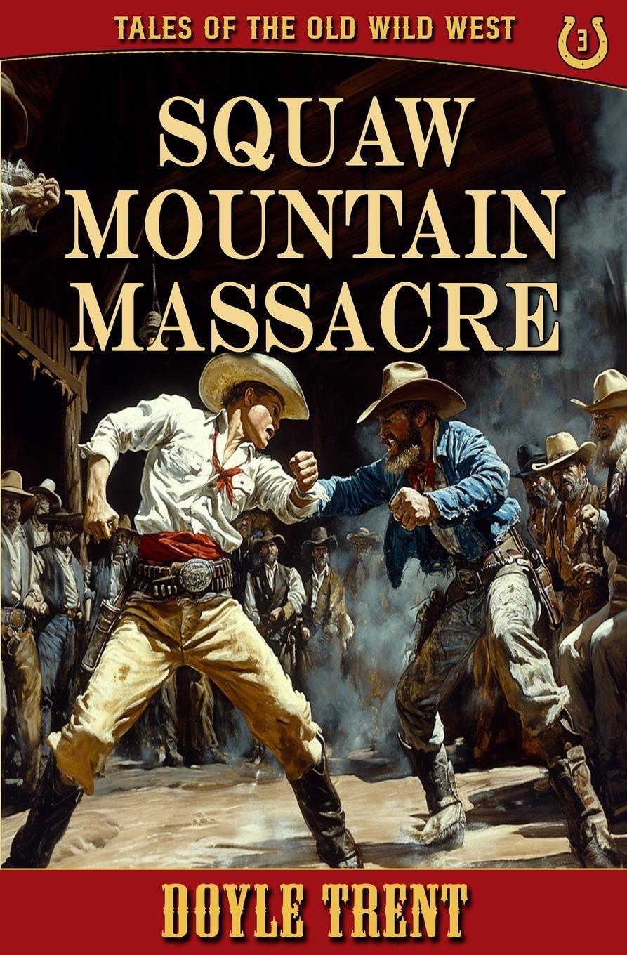 Vorderes Coverbild Squaw Mountain Massacre