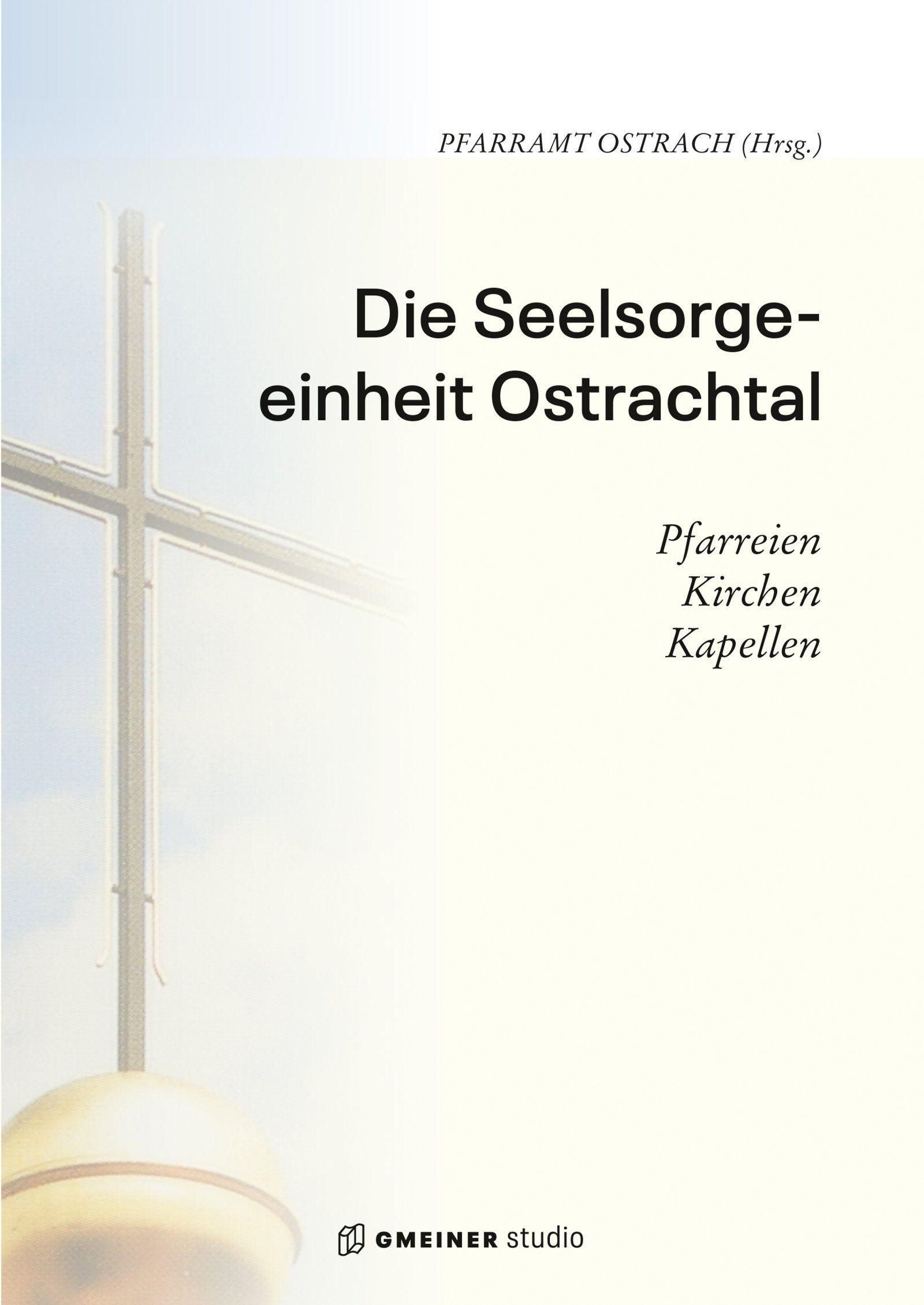 Vorderes Coverbild Die Seelsorgeeinheit Ostrachtal