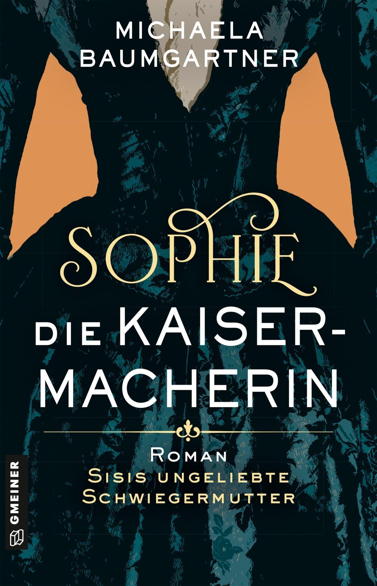 Vorderes Coverbild Sophie. Die Kaisermacherin
