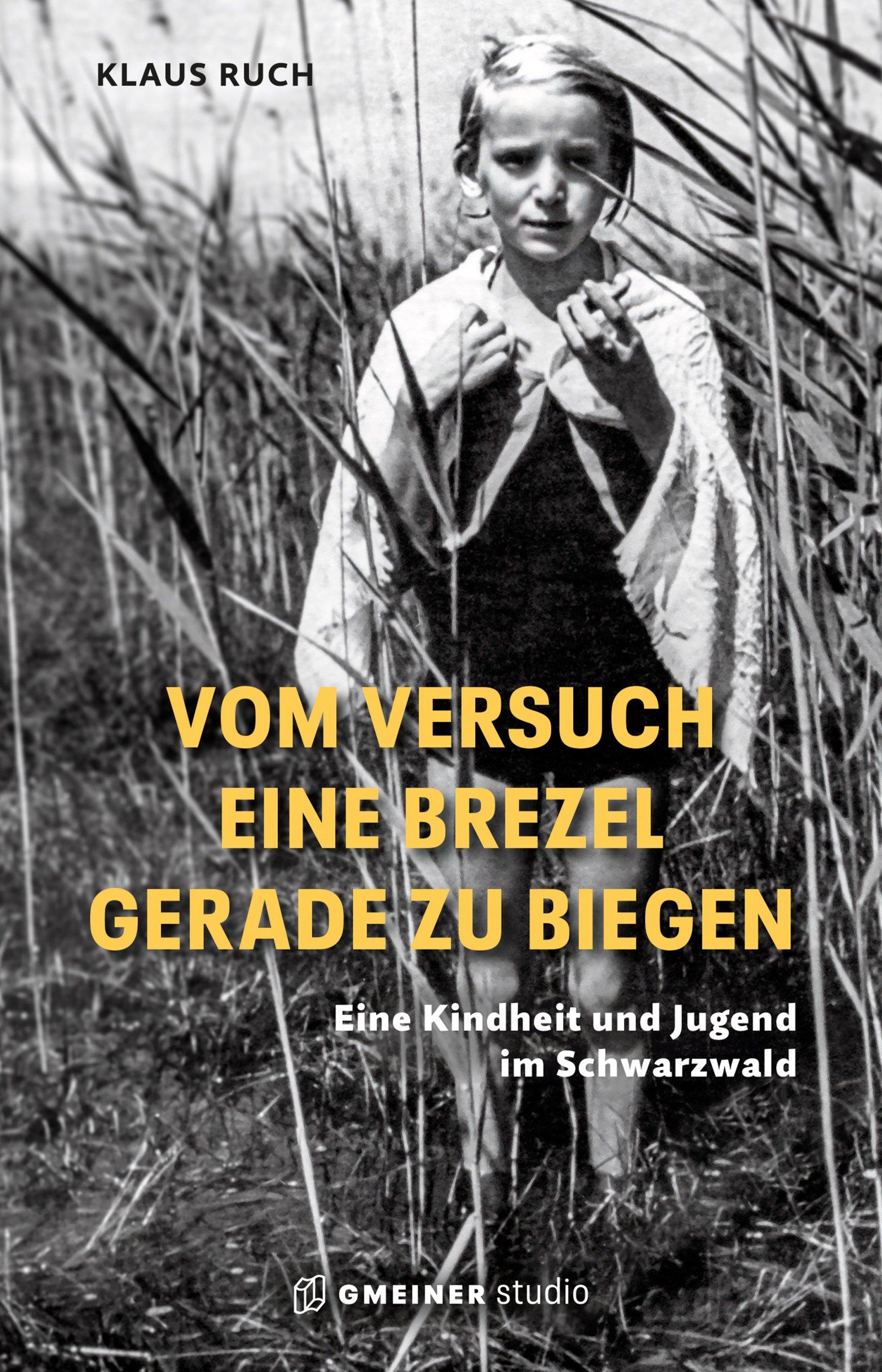 Vorderes Coverbild Vom Versuch eine Brezel gerade zu biegen