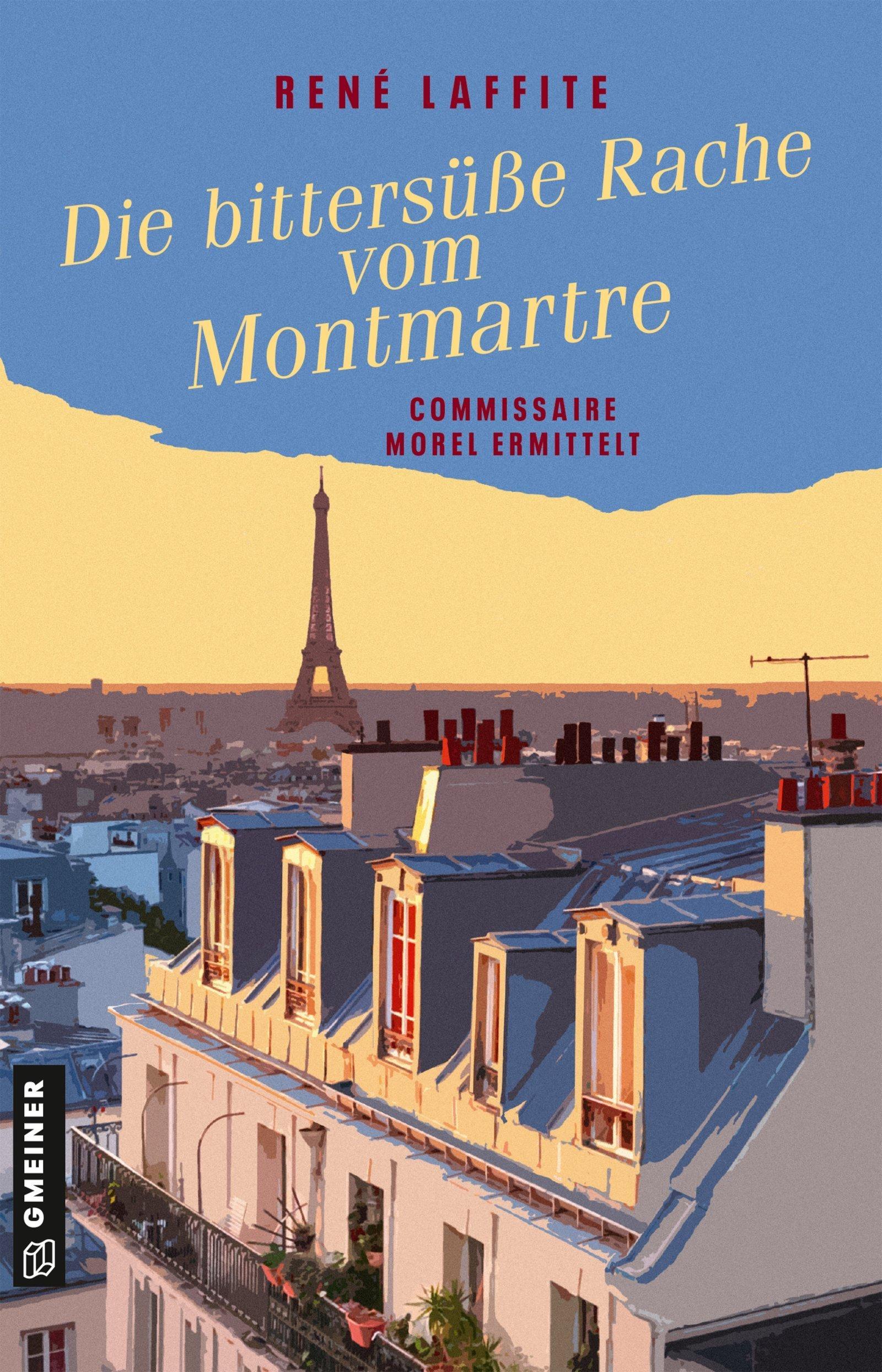 Vorderes Coverbild Die bittersüße Rache vom Montmartre