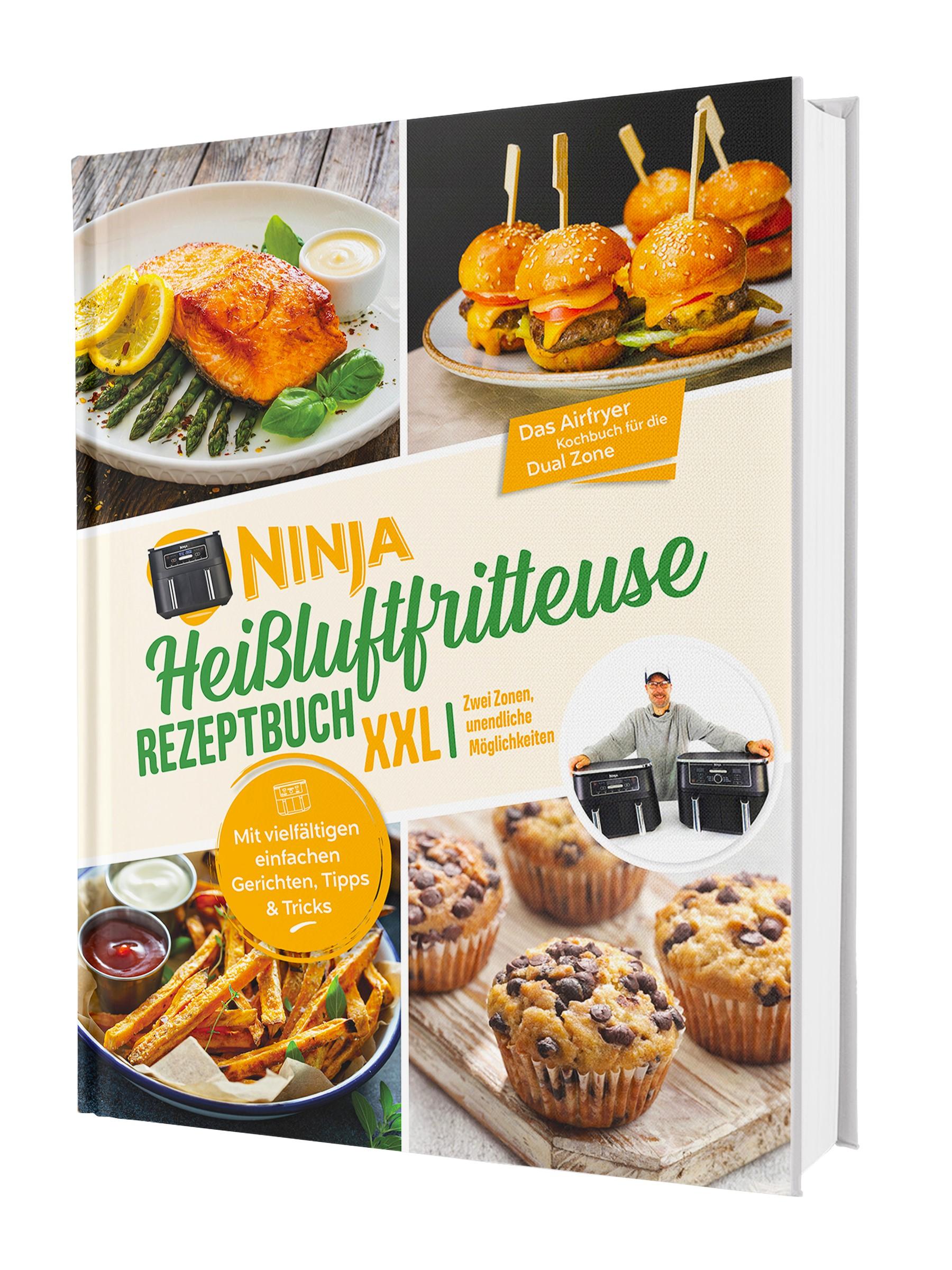 Vorderes Coverbild Ninja Heißluftfritteuse Rezeptbuch XXL: Zwei Zonen, unendliche Möglichkeiten - Mit vielfältigen einfachen Gerichten, Tipps & Tricks | Das Airfryer Kochbuch für die Dual Zone