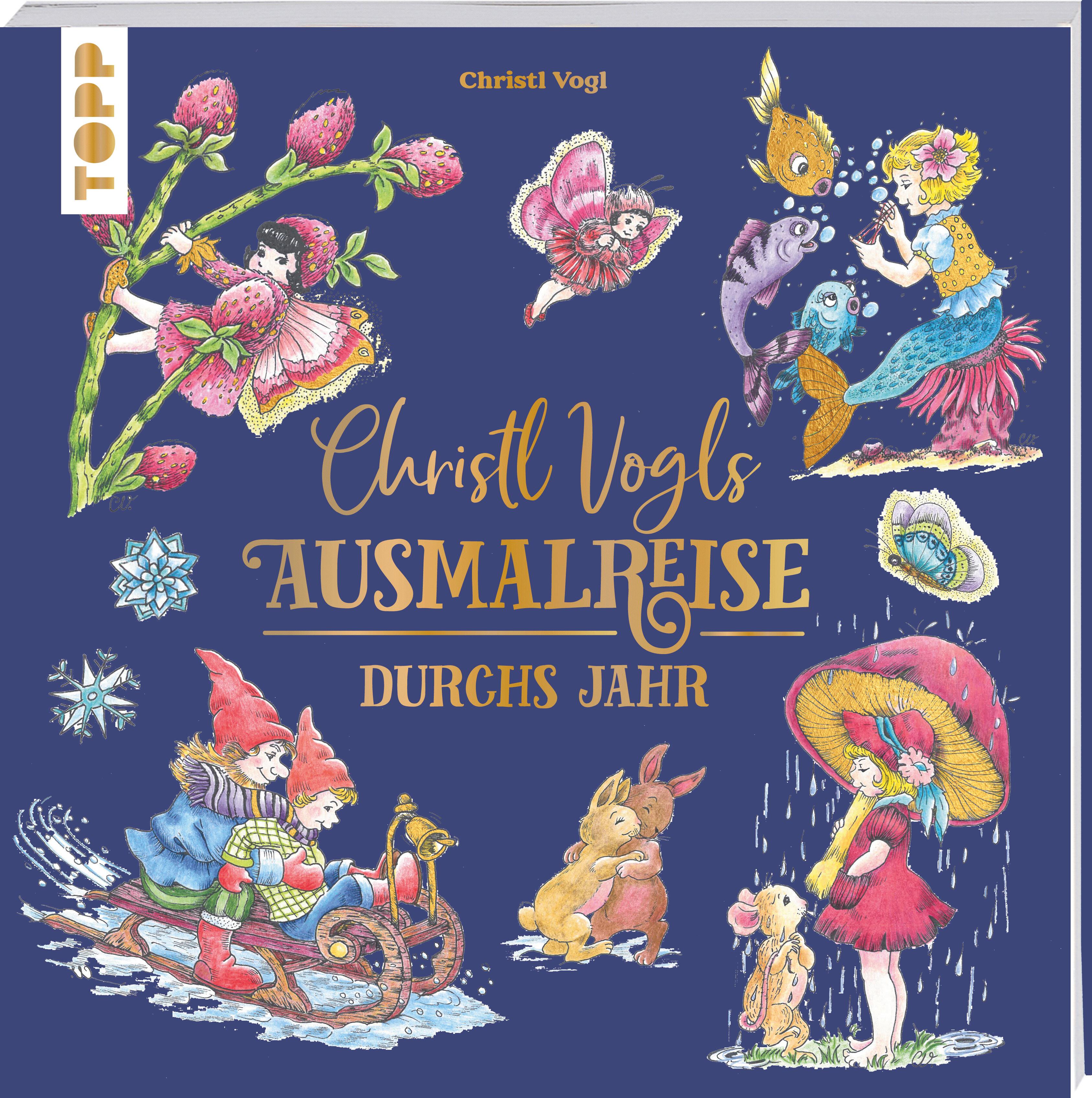 Vorderes Coverbild Christl Vogls Ausmalreise - Durchs Jahr