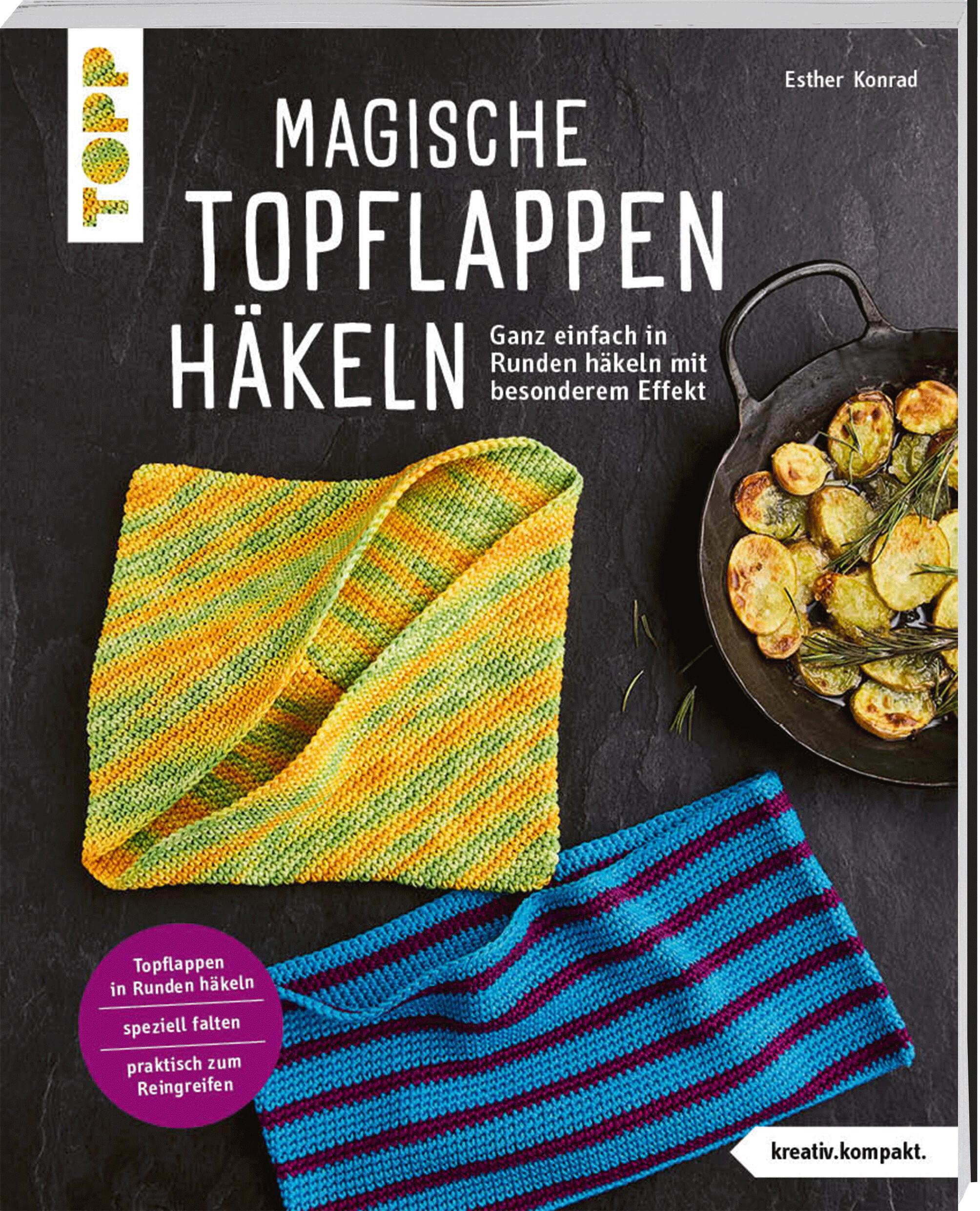 Vorderes Coverbild Magische Topflappen häkeln (kreativ.kompakt.)