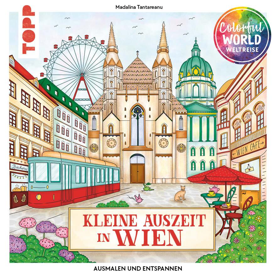 Vorderes Coverbild Colorful World Weltreise - Kleine Auszeit in Wien