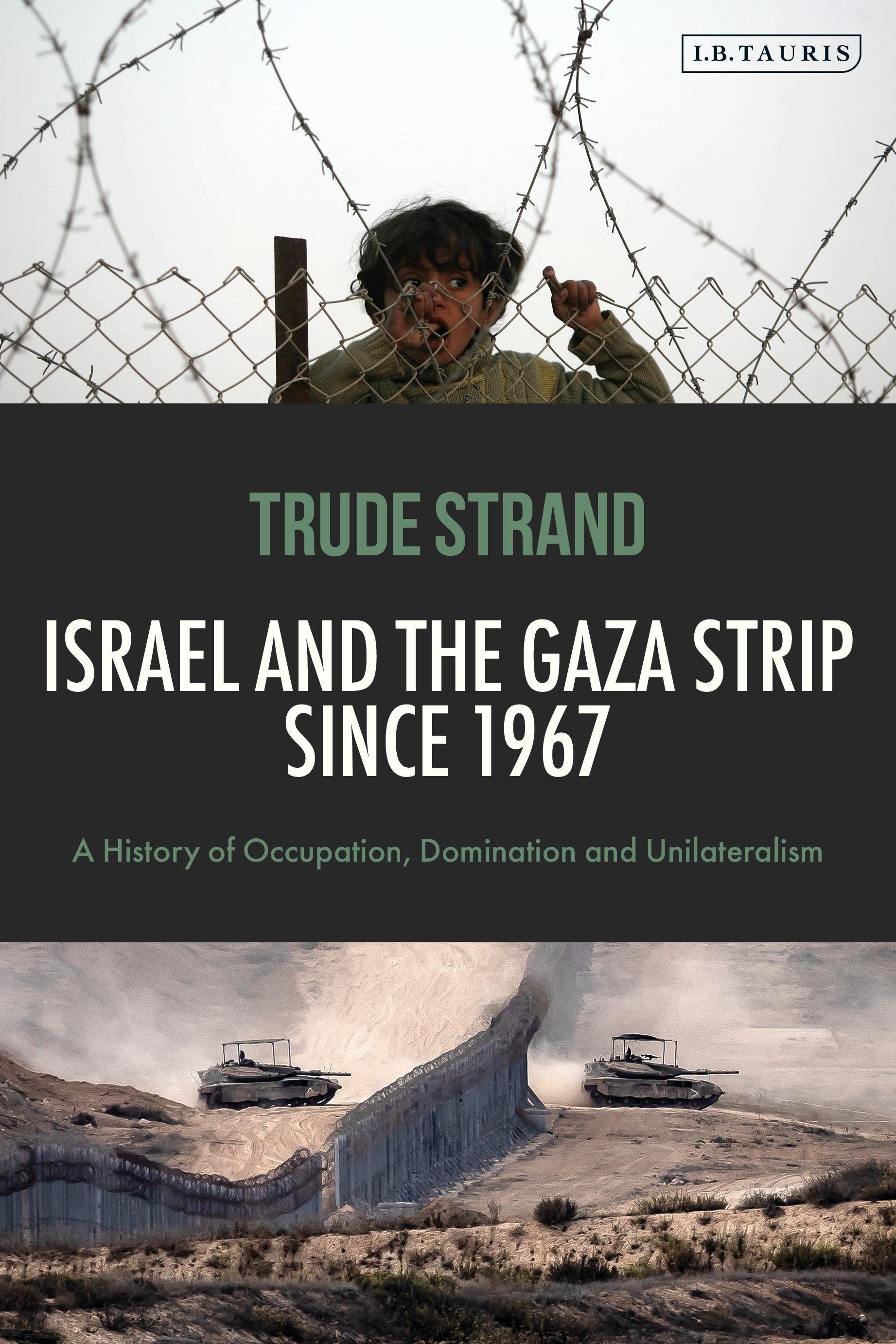 Vorderes Coverbild Israel and the Gaza Strip since 1967