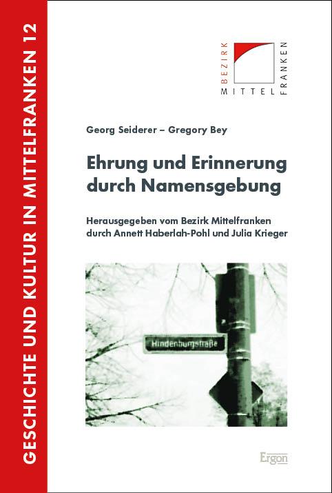 Vorderes Coverbild Ehrung und Erinnerung durch Namensgebung