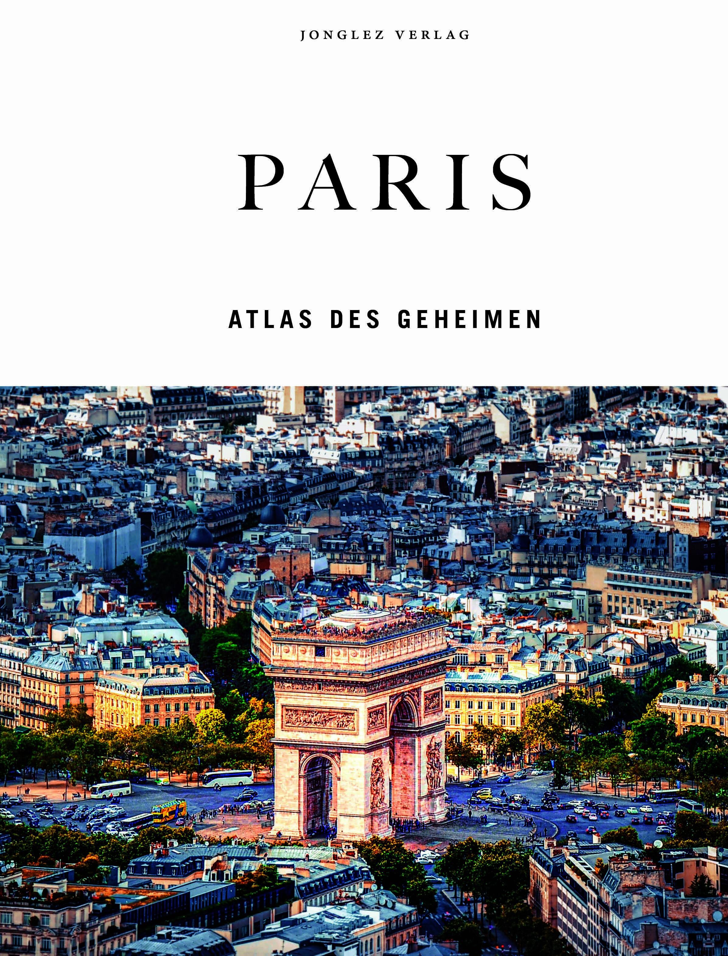 Vorderes Coverbild Paris - Atlas des Geheimen