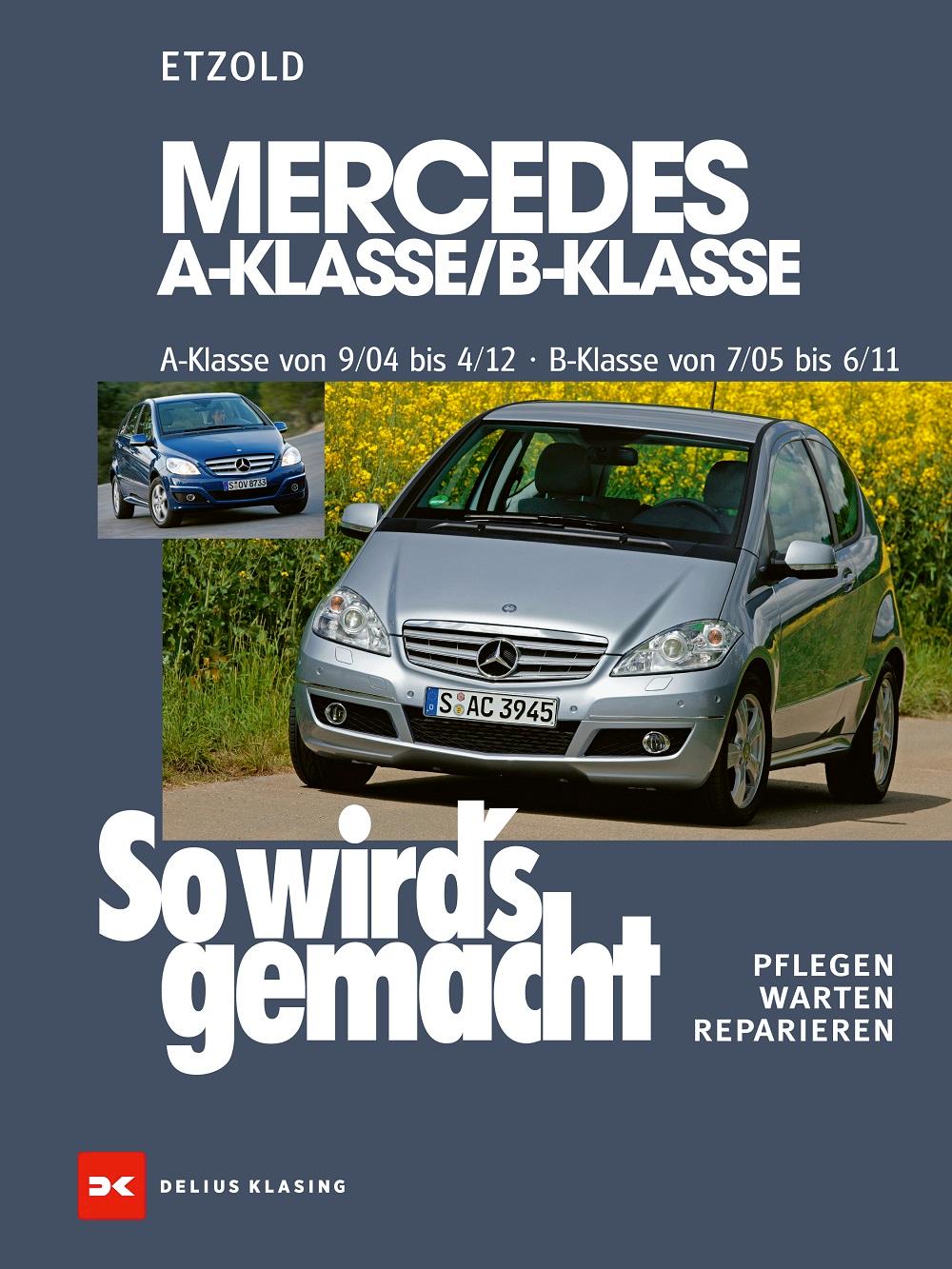 Vorderes Coverbild Mercedes A-Klasse / B-Klasse A-Klasse 9/04-4/12 - B-Klasse 7/05-6/11