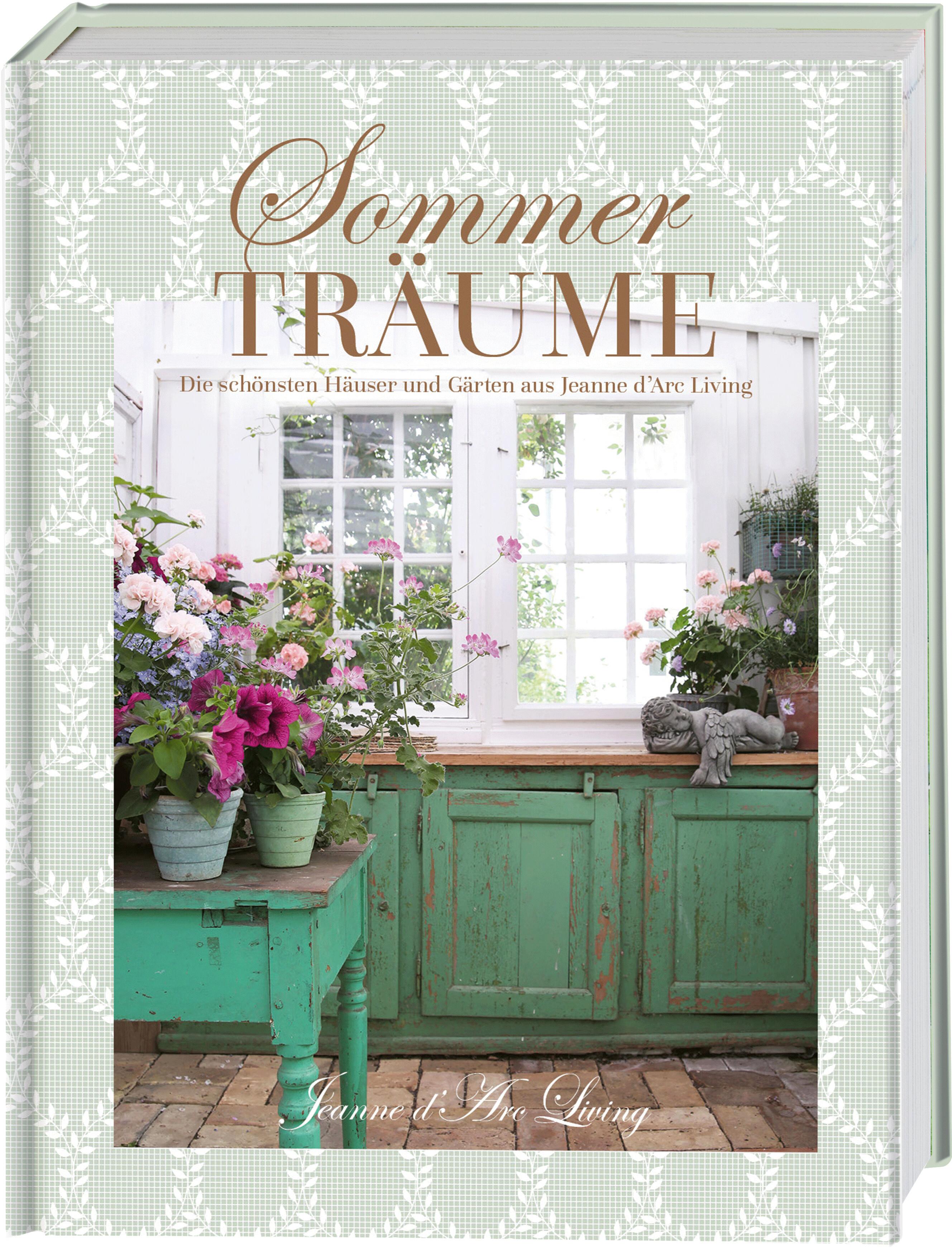 Vorderes Coverbild Sommerträume. Die schönsten Häuser und Gärten aus Jeanne d'Arc Living