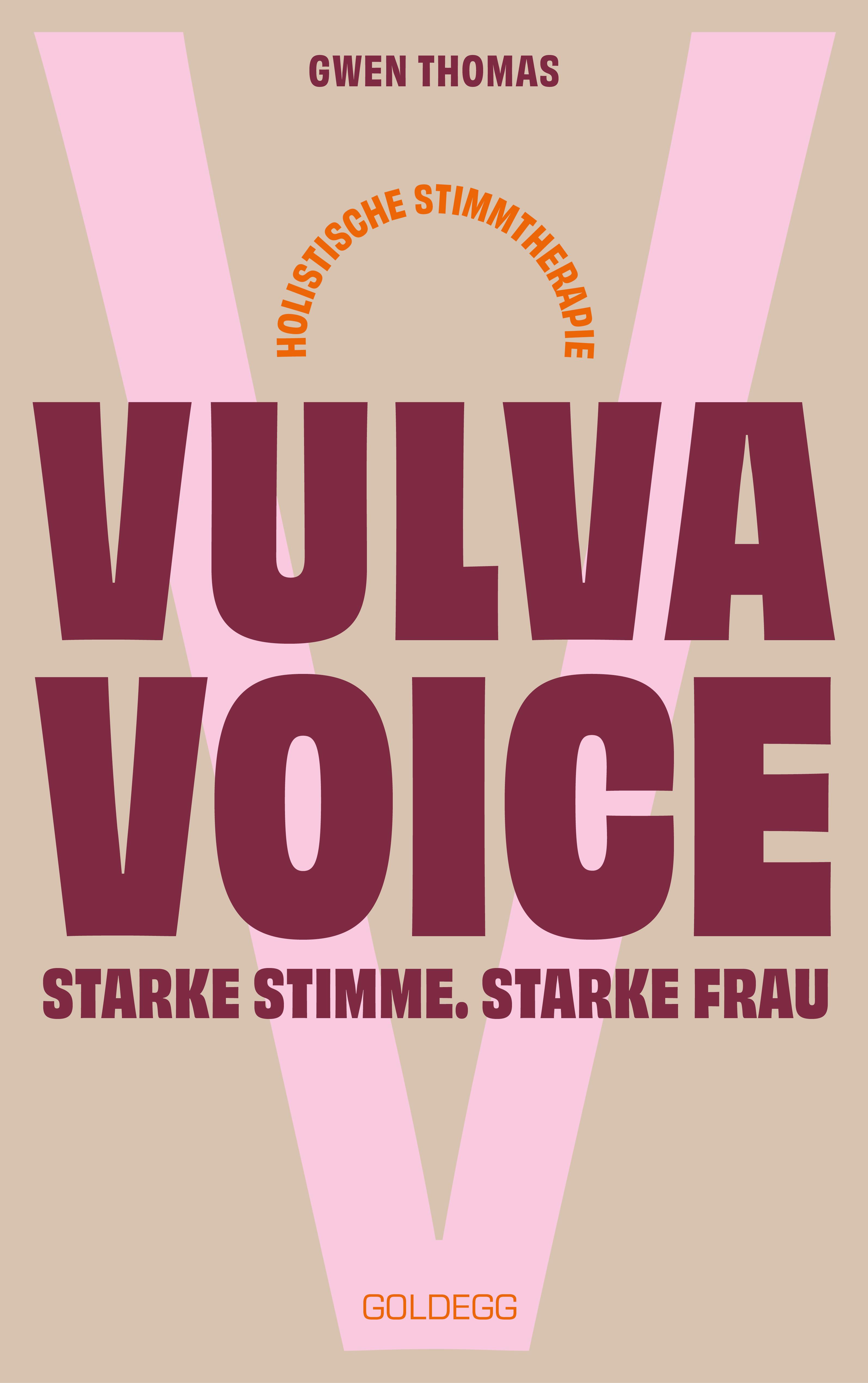 Vorderes Coverbild Vulva Voice. Starke Stimme. Starke Frau