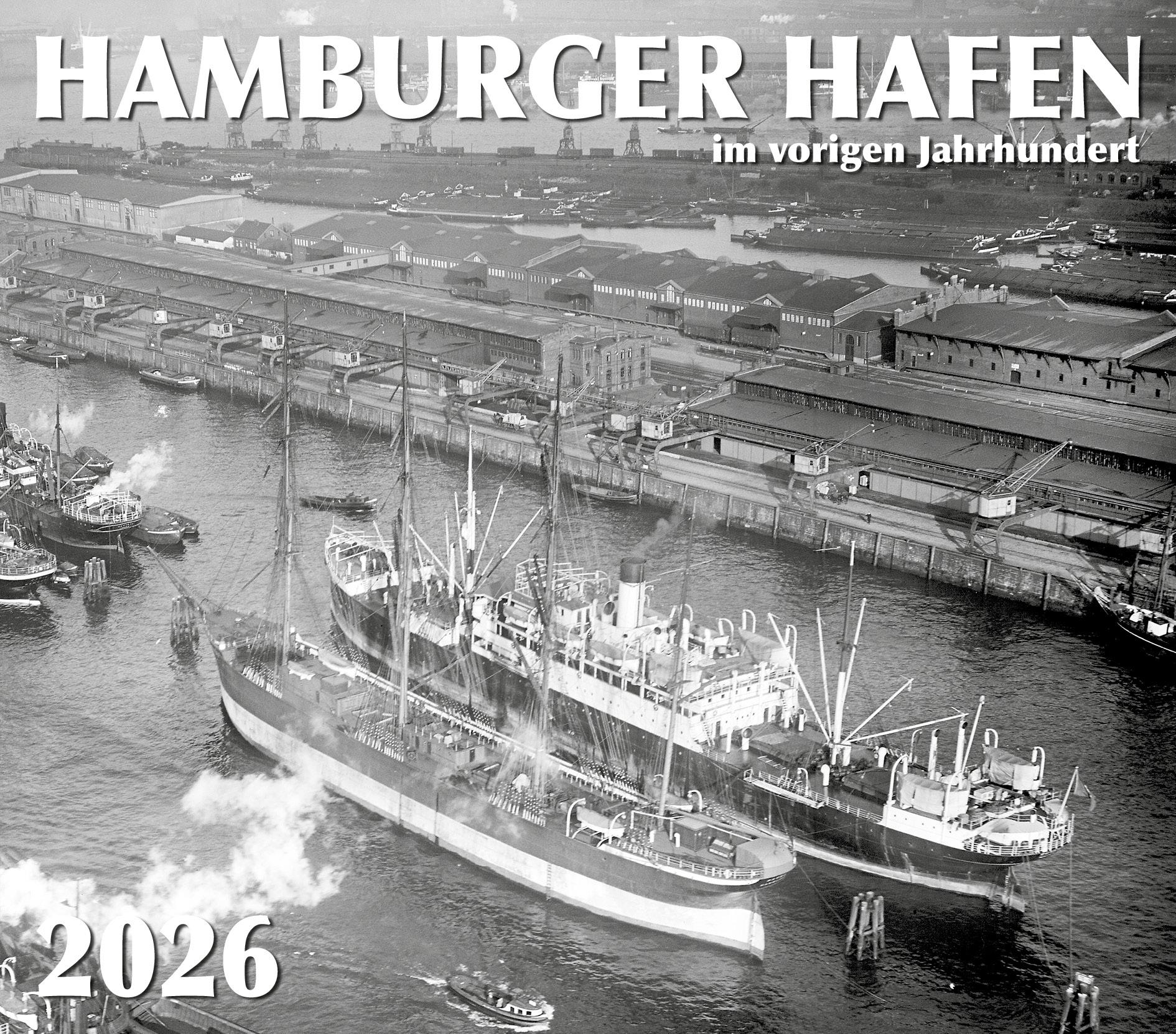 Vorderes Coverbild HAMBURGER HAFEN - im vorigen Jahrhundert 2026